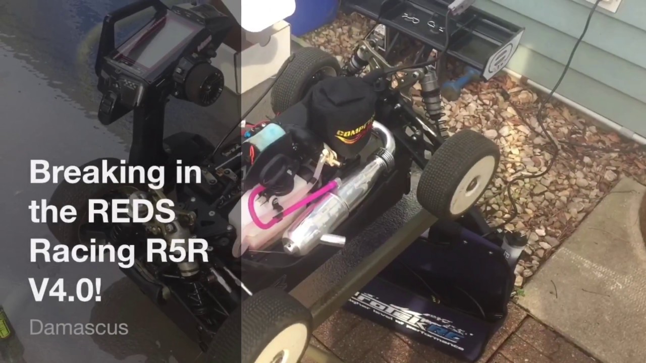 REDS Racing R5R V4.0 Break In