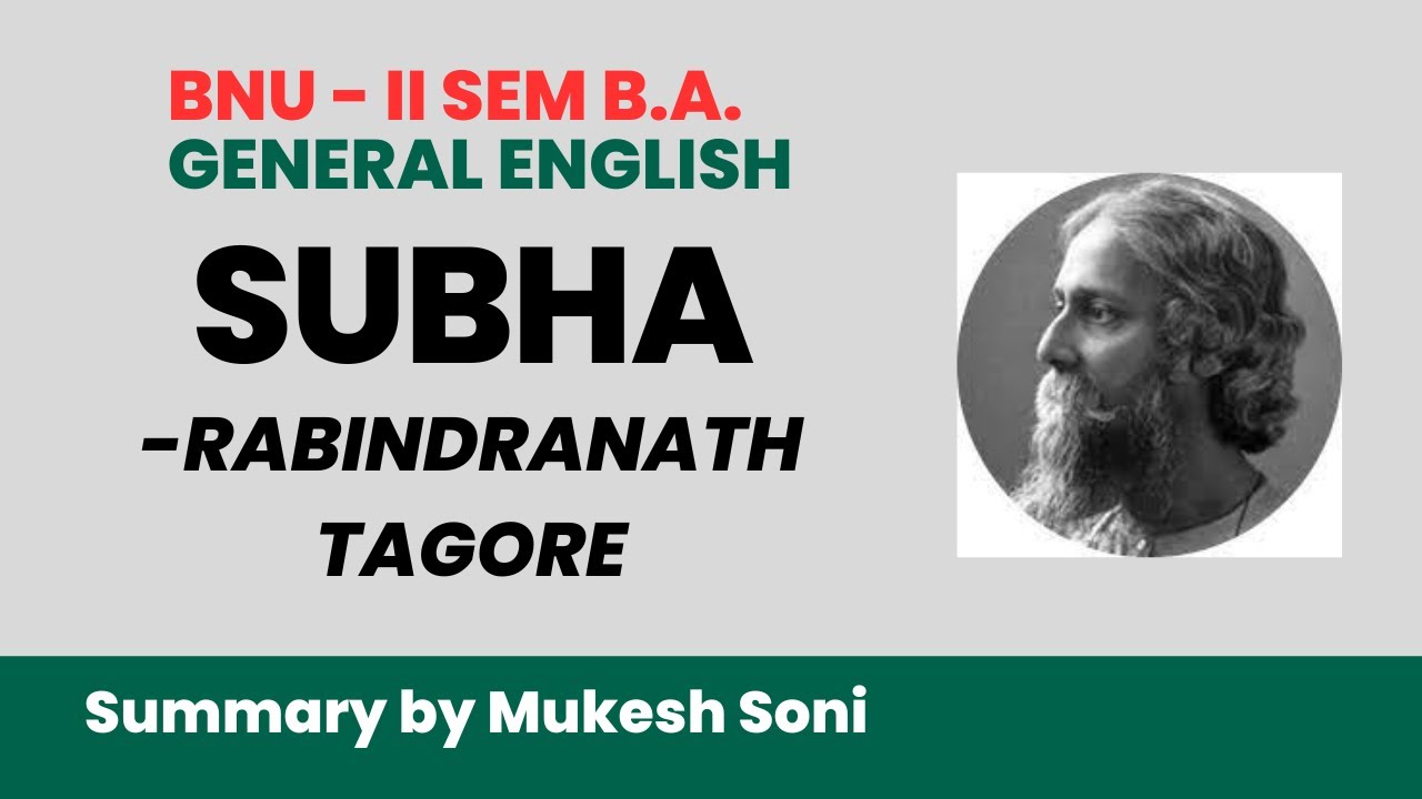 Subha story by Rabindranath Tagore- BNU-2nd Sem. B.A.General English
