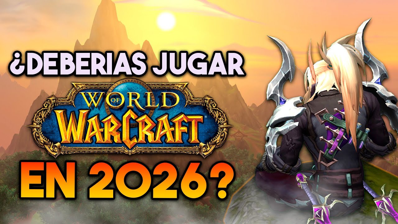 &iquest;Vale la pena jugar a WoW en 2026? | World Of Warcraft