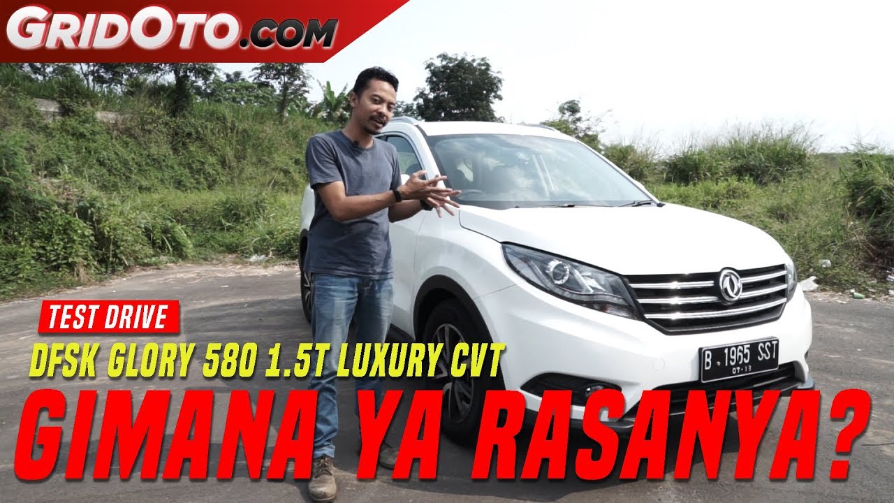 DFSK Glory 580 1.5T Luxury CVT | Test Drive | GridOto