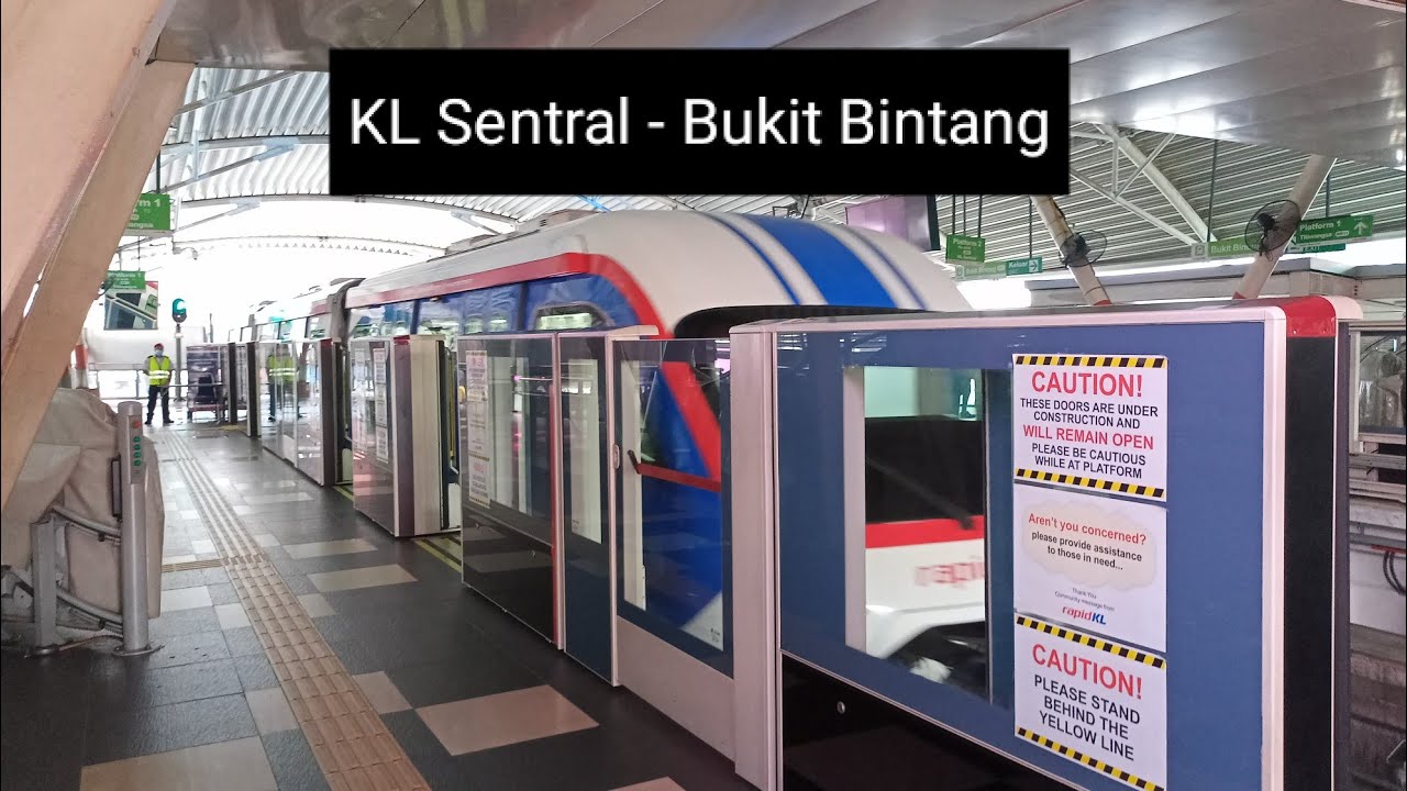 KL Sentral Ke Bukit Bintang Hanya 8 Menit Menggunakan Monorel