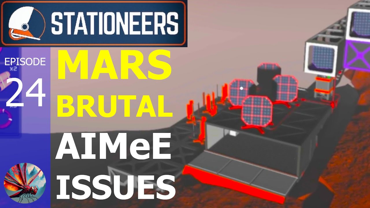 Mars BRUTAL - AIMEE issues [Stationeers Mars Season 2 (E-024)]