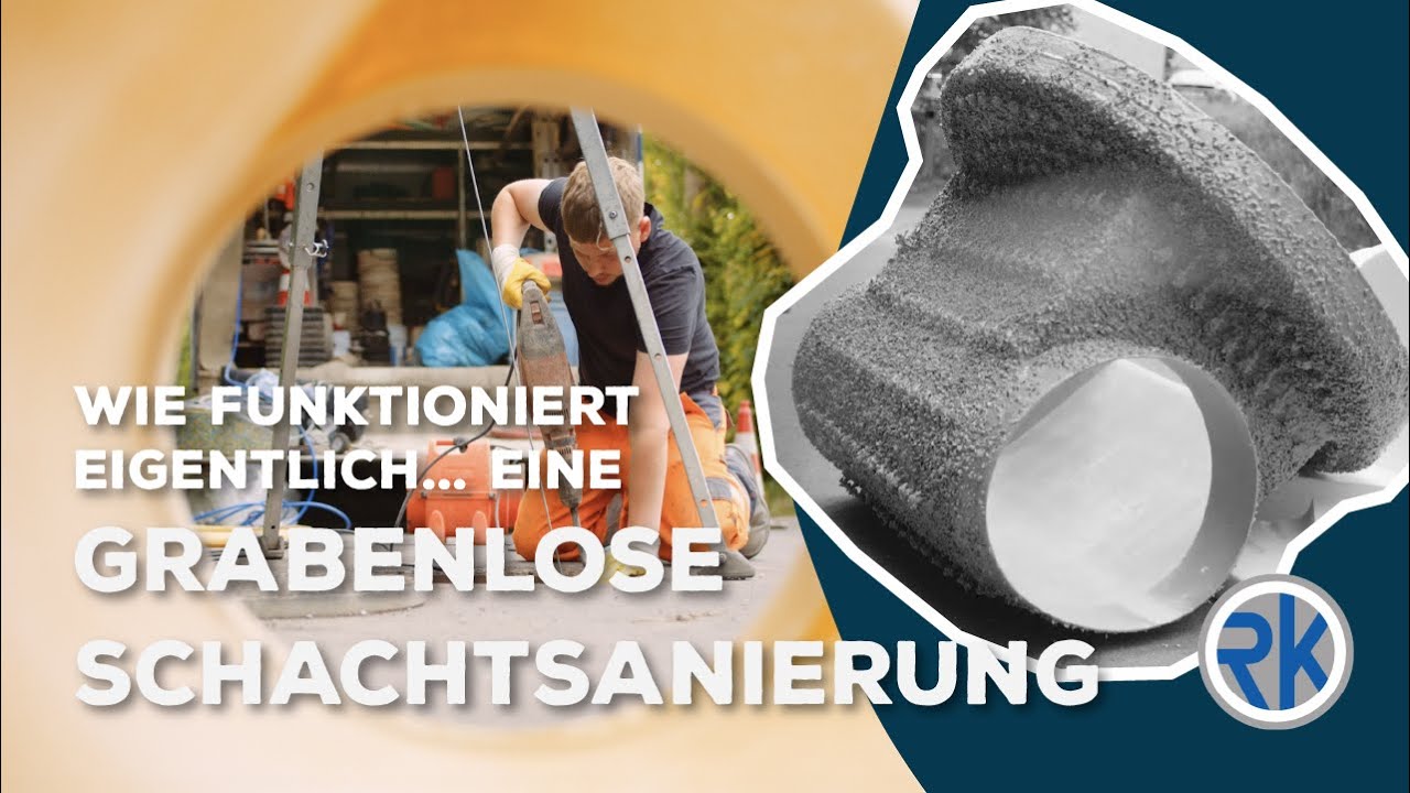 Grabenlose Schachtsanierung | WIE FUNKTIONIERT EIGENTLICH... Unsere Erklärreihe geht weiter