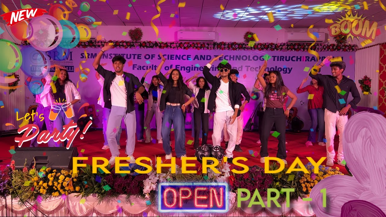 FRESHERS DAY 2025 🔥✨ | SRM College Trichy | Part - 1