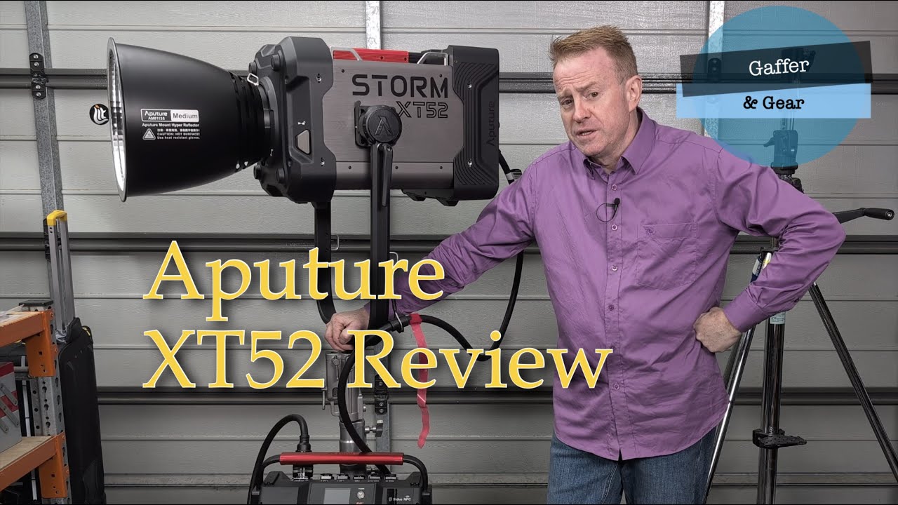 Gaffer & Gear 309 - Aputure XT52