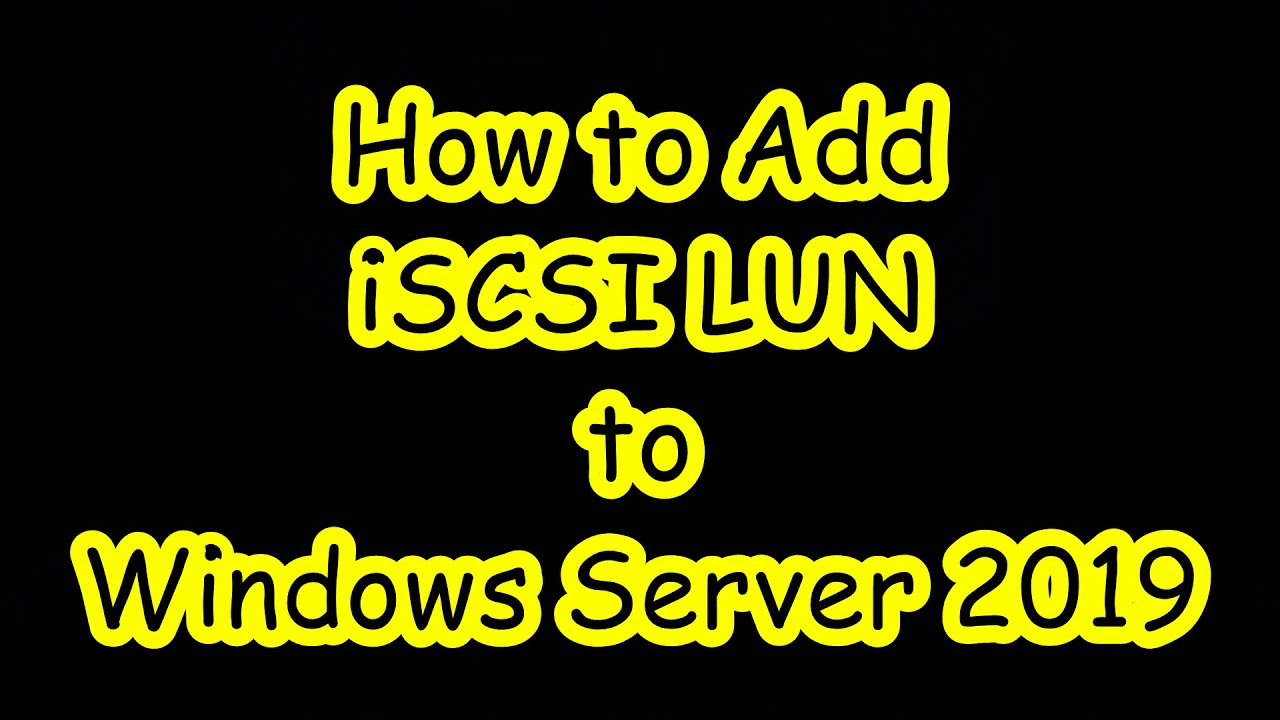 How to Add iSCSI LUN in Windows Server 2019 || Windows