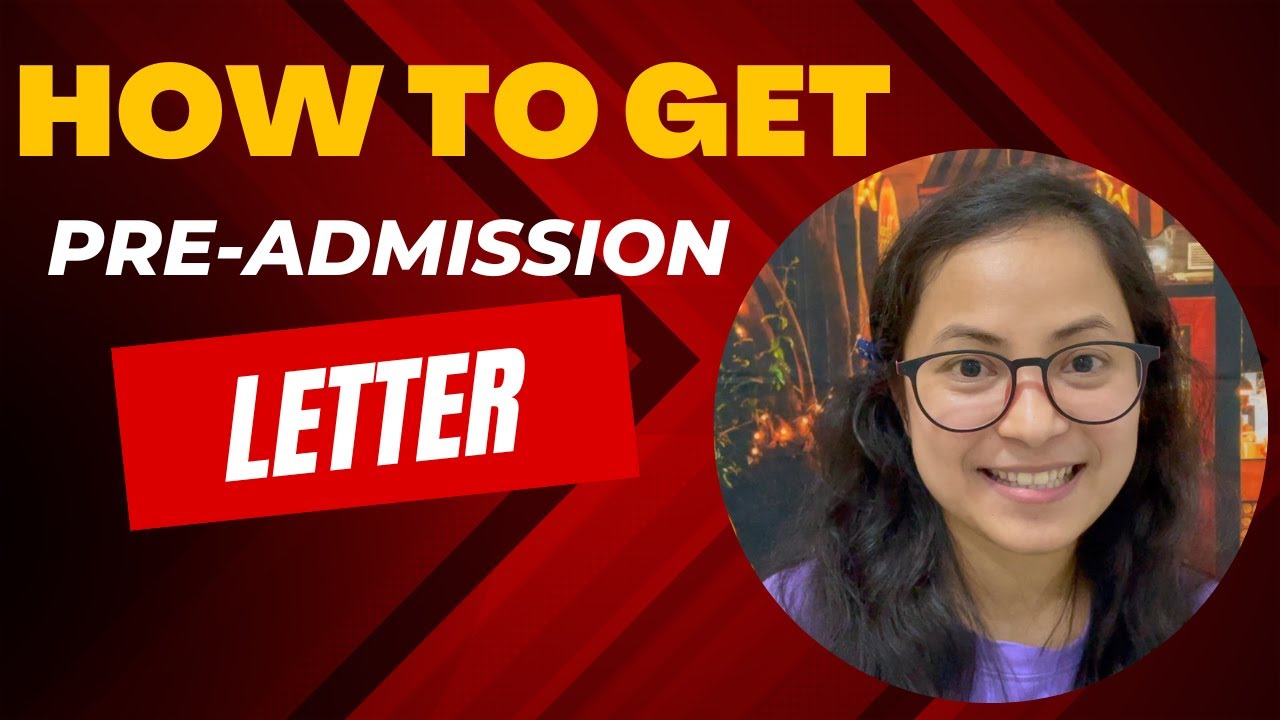 How to get pre-admission letter।।Difference between Acceptance & Pre-admission letter