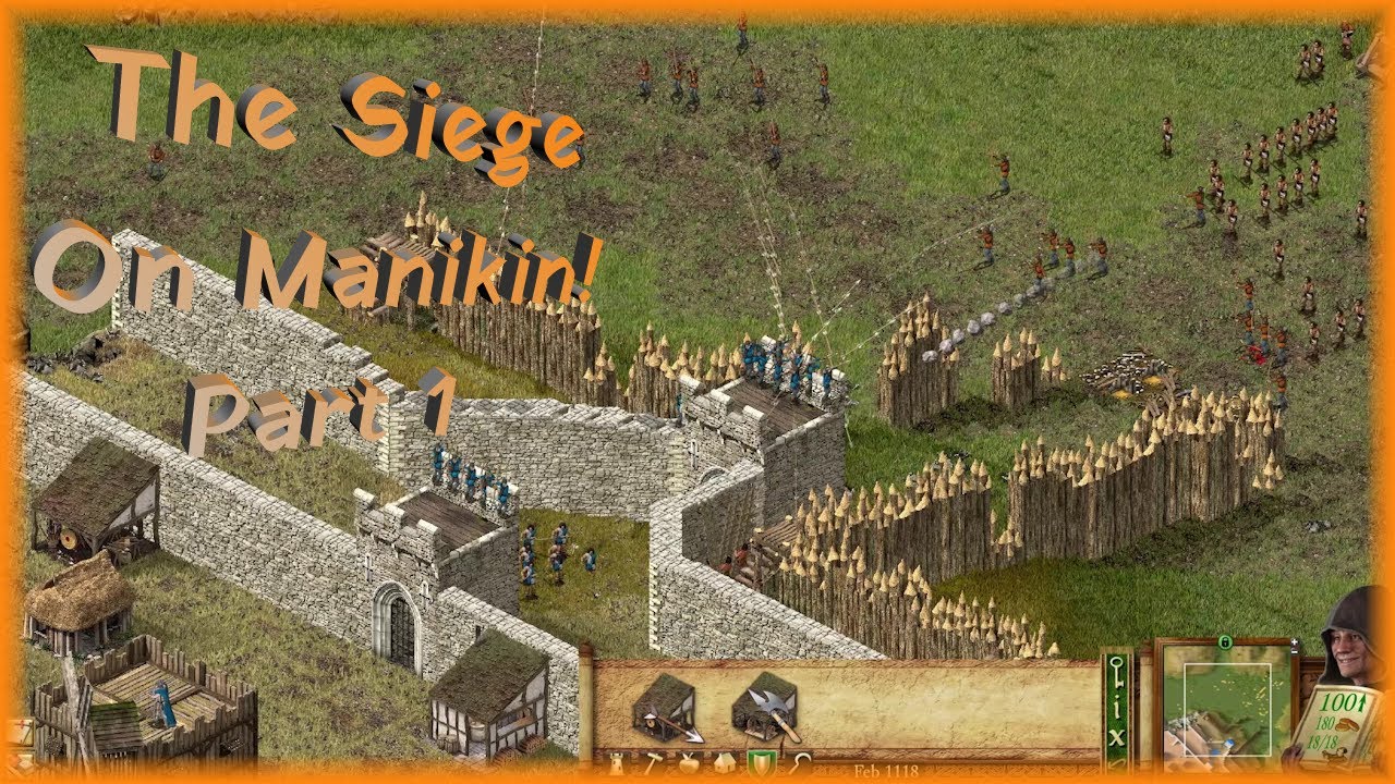 The Siege On Manikin! Part 1 / Stronghold R1 E5
