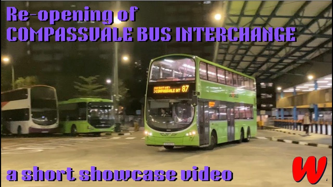 🎉 Temporary re-opening of Compassvale Bus Interchange | A short showcase