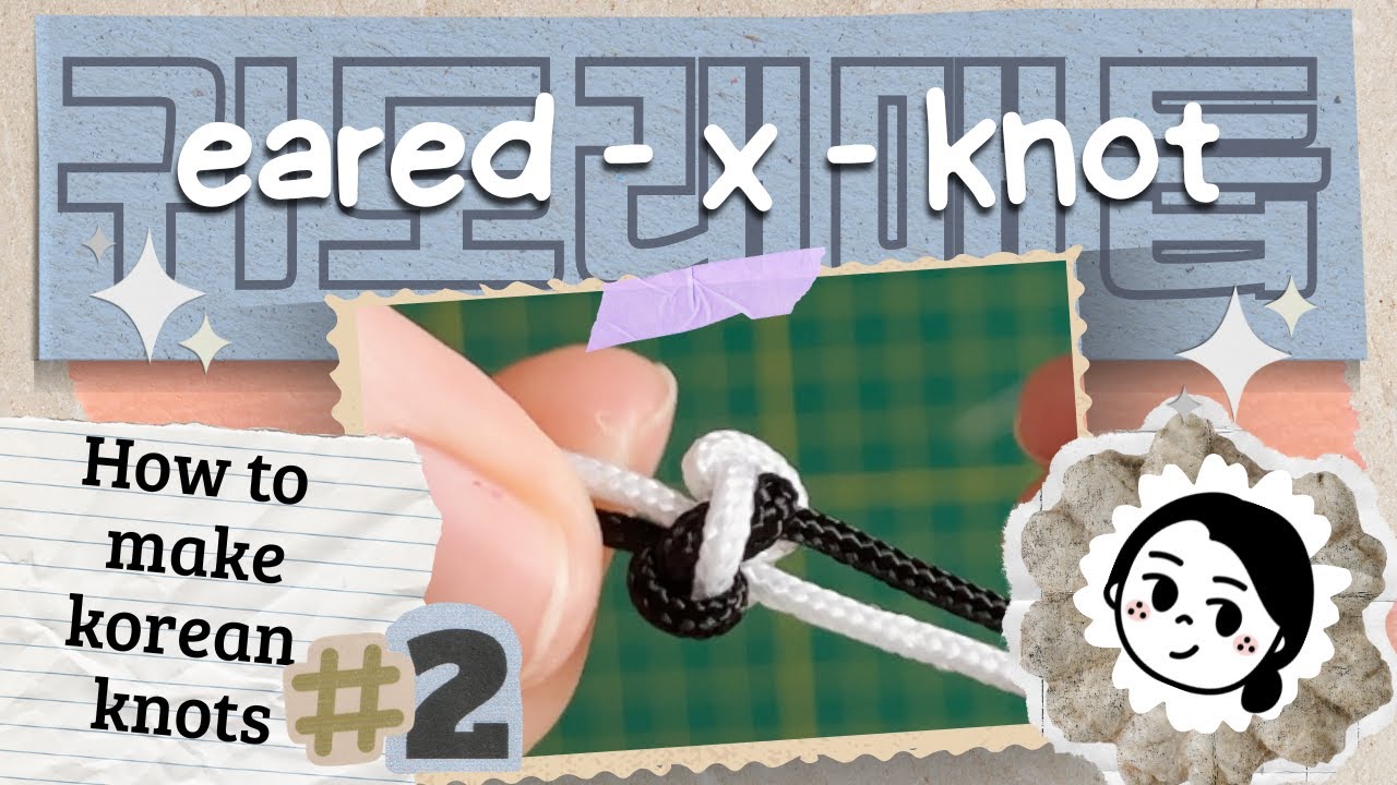 How to make Korean knots | #2 Eared-X-Knot (귀도래매듭) |ENG Tutorial | Slow