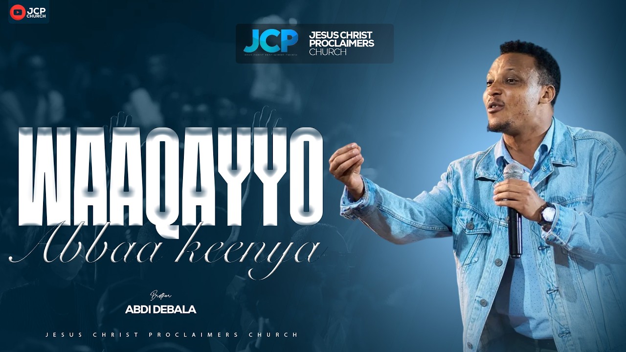 WAAQAYYO ABBAA KEENYA || BROTHER || ABDI DEBALA || JCP ||2026