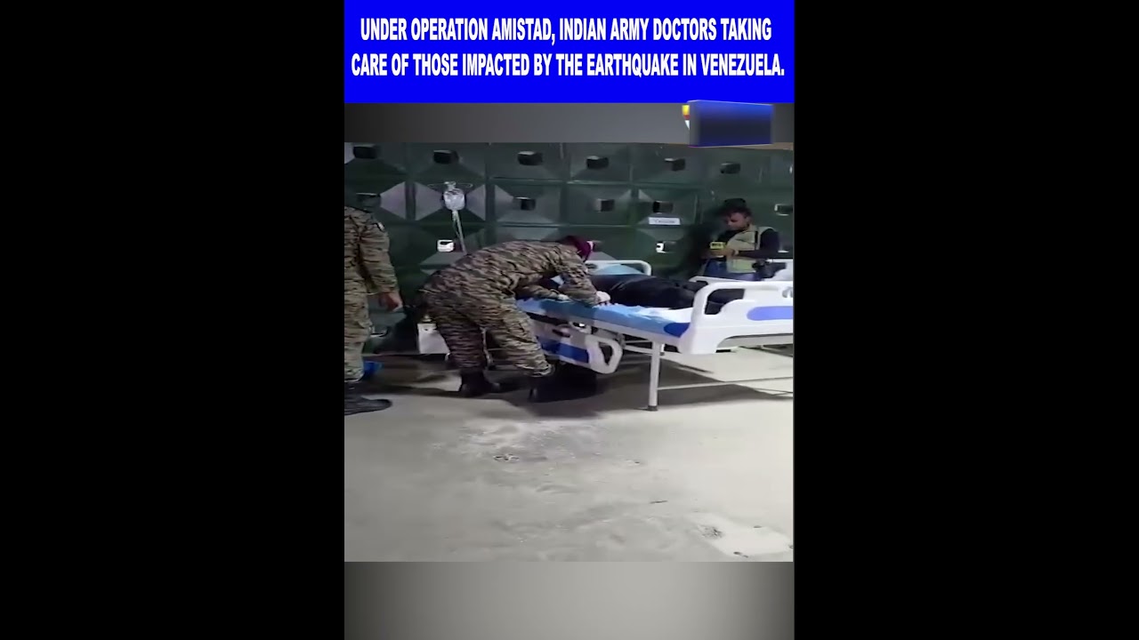 OPERATION AMISTAD, INDIAN ARMY DOCTORS TAKING CARE OF THOSE IMPACTED BY THE EARTHQUAKE IN VENEZUELA.