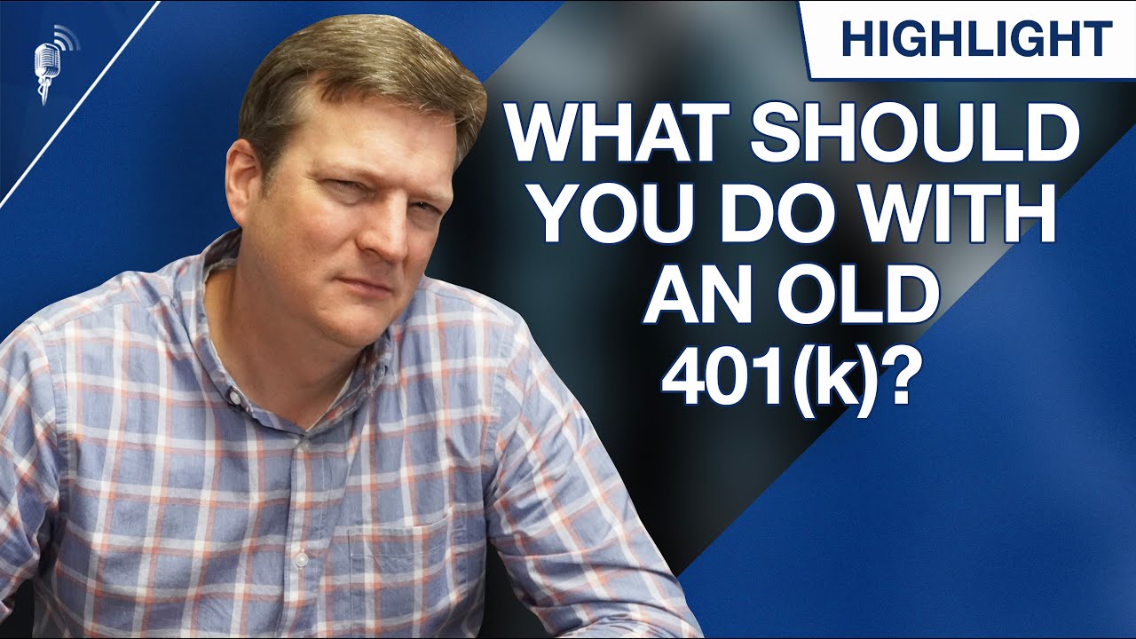 What Should I Do With an Old 401(k)?