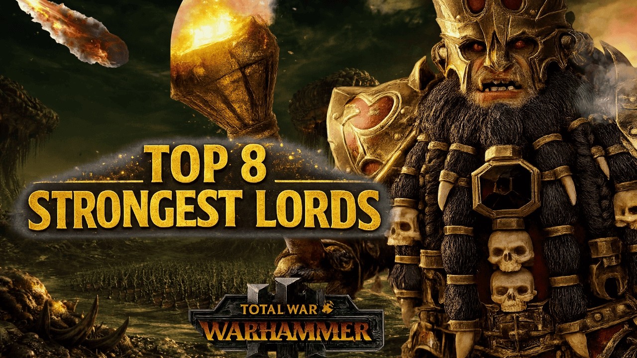 Warhammer 3 Tier List: The 8 Most Overpowered Lords