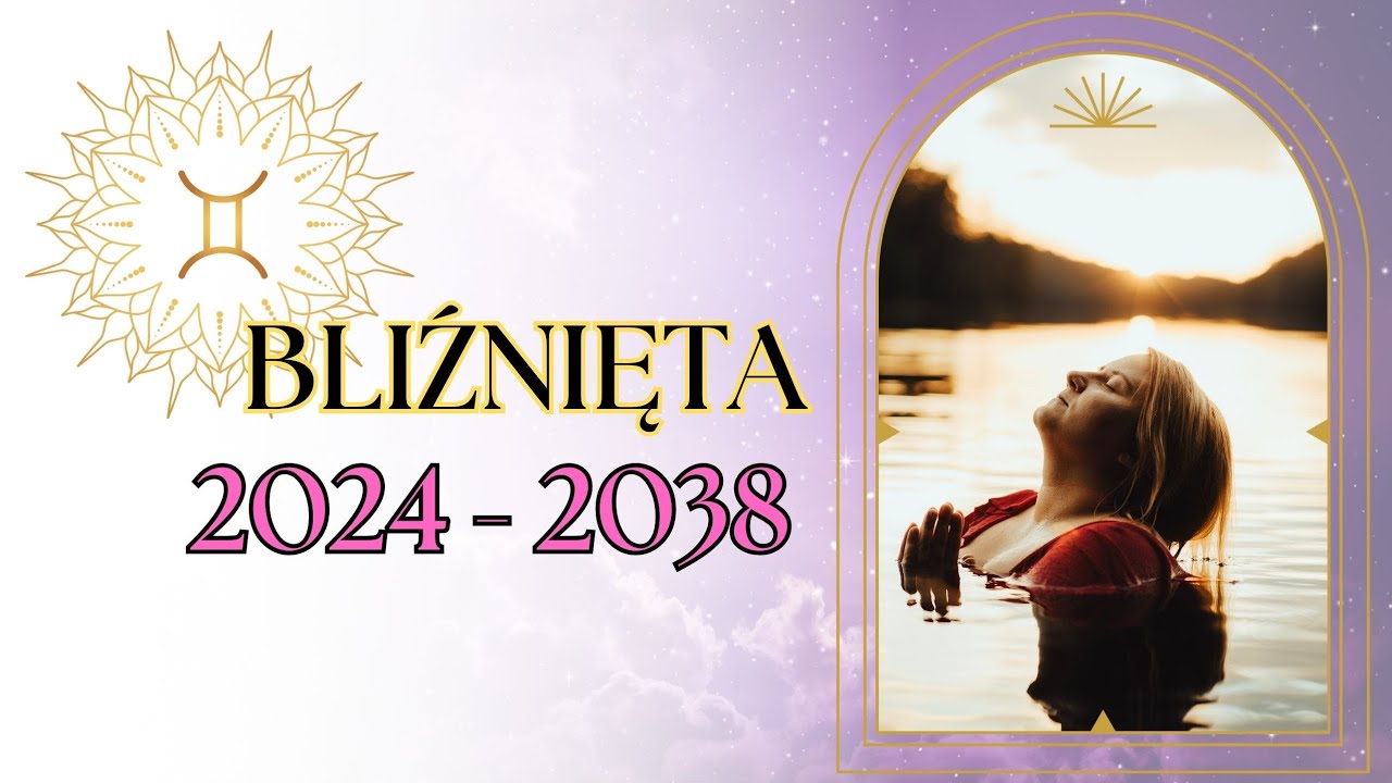 BLIŹNIĘTA ♊️ WSZYSTKO Jest Możliwe‼️2024-2038