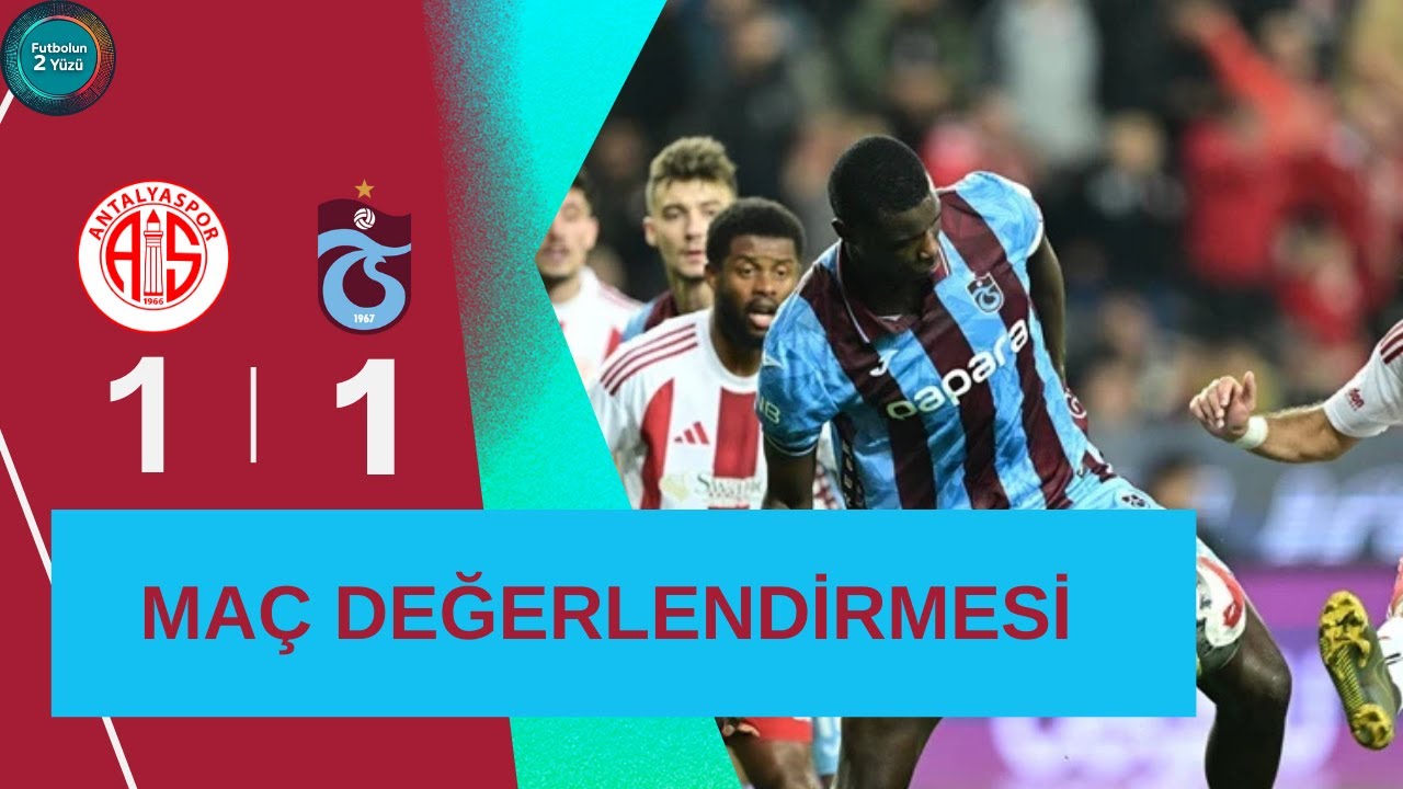 Trabzonspor’a Antalya’da Darbe! Zirve Yolunda Büyük Kayıp | 1-1 🔵🔴