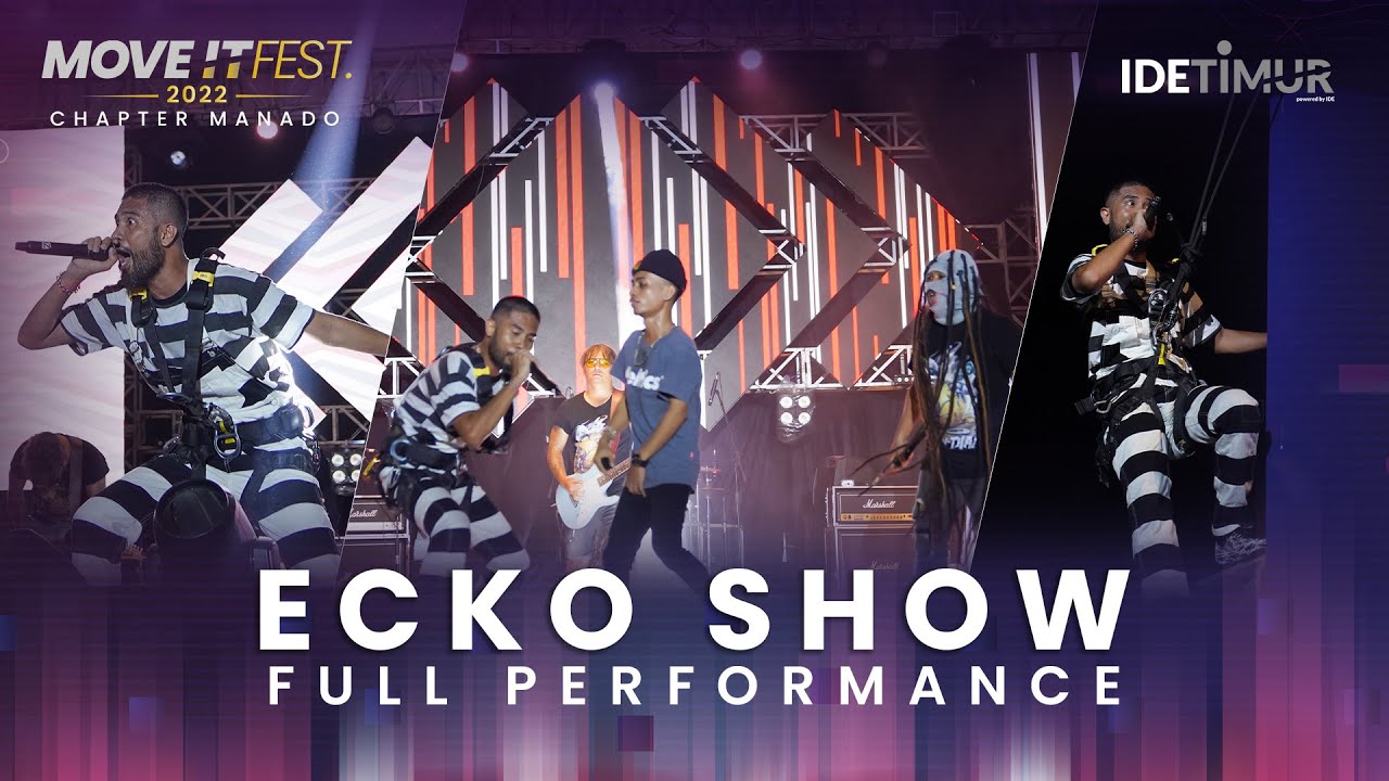 @eckoshow Live at MOVE IT FEST 2022 Chapter Manado