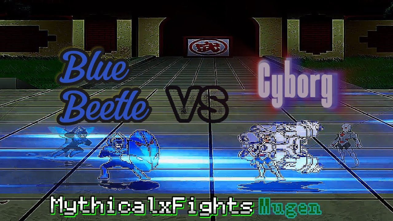Cyborg vs Blue Beetle || Mugen || DC Match-up 