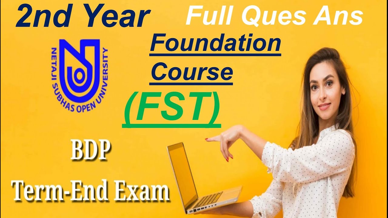 #nsou bdp second year final exam question answer #FOUNDATION COURSE FST ques ans #FST PAPER #FST BDP