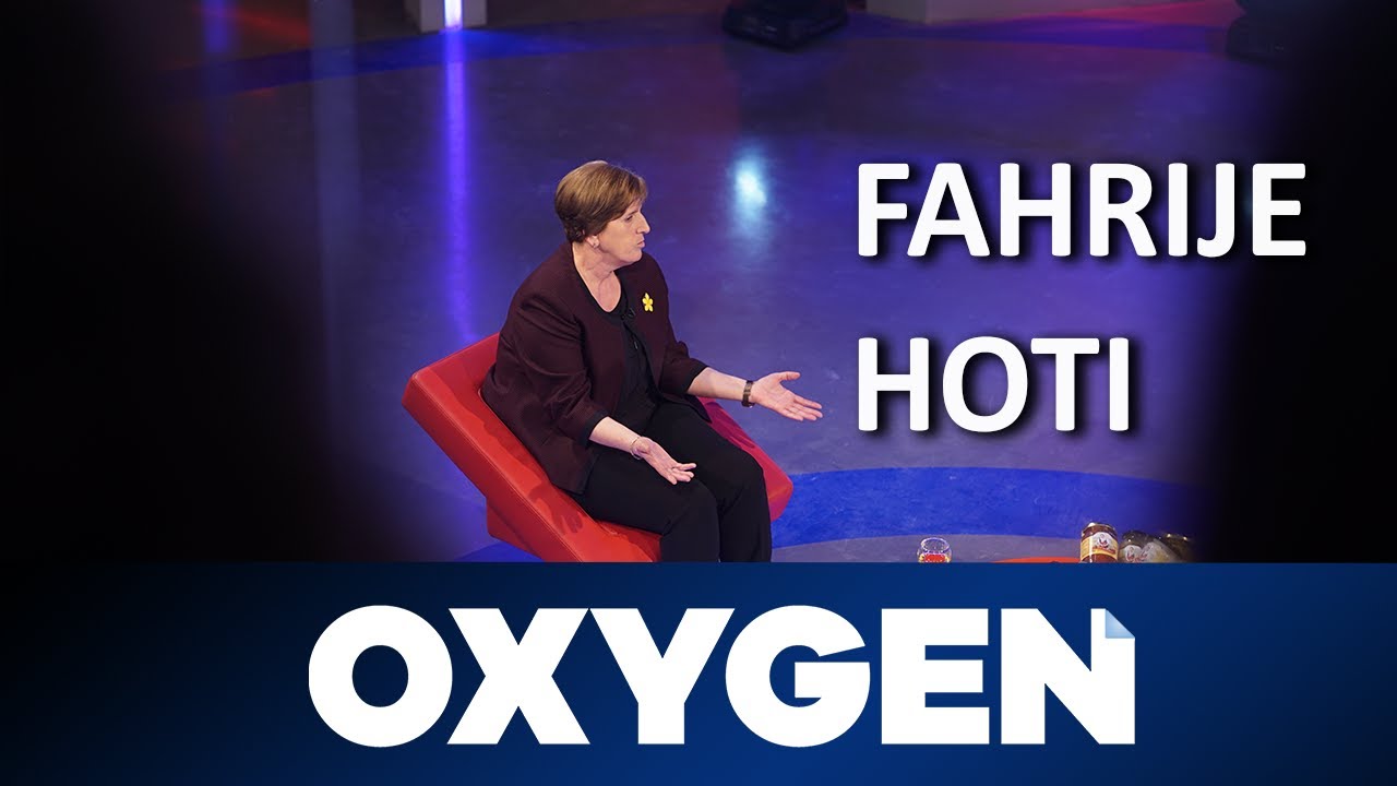 OXYGEN Pjesa 1 - Fahrije Hoti 09.03.2019