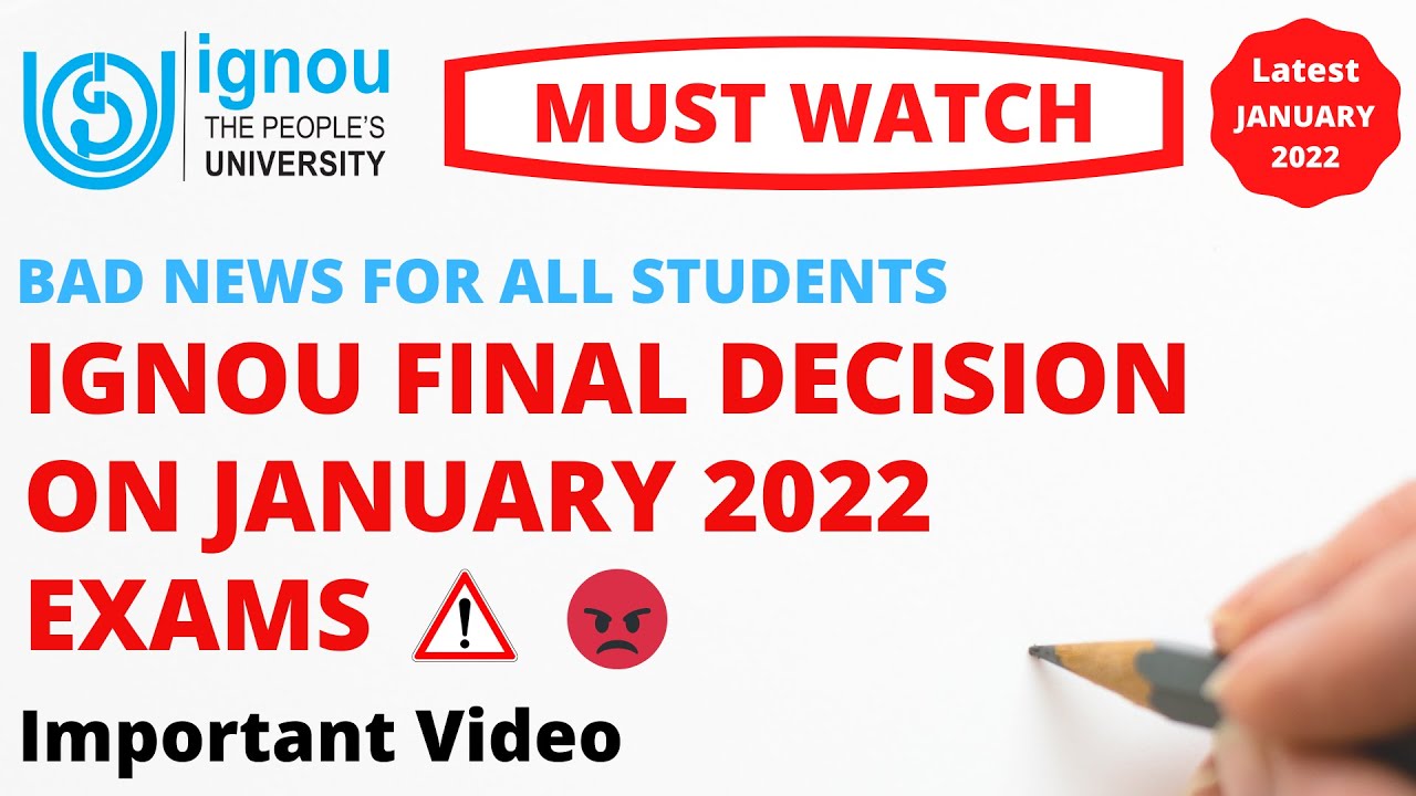 IGNOU Final Decision on January 2022 Exam | Bad News for All Students | Bad News for All Students