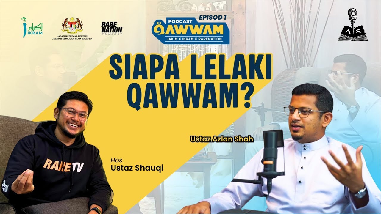 Podcast Qawwam: Siapa Lelaki Qawwam?