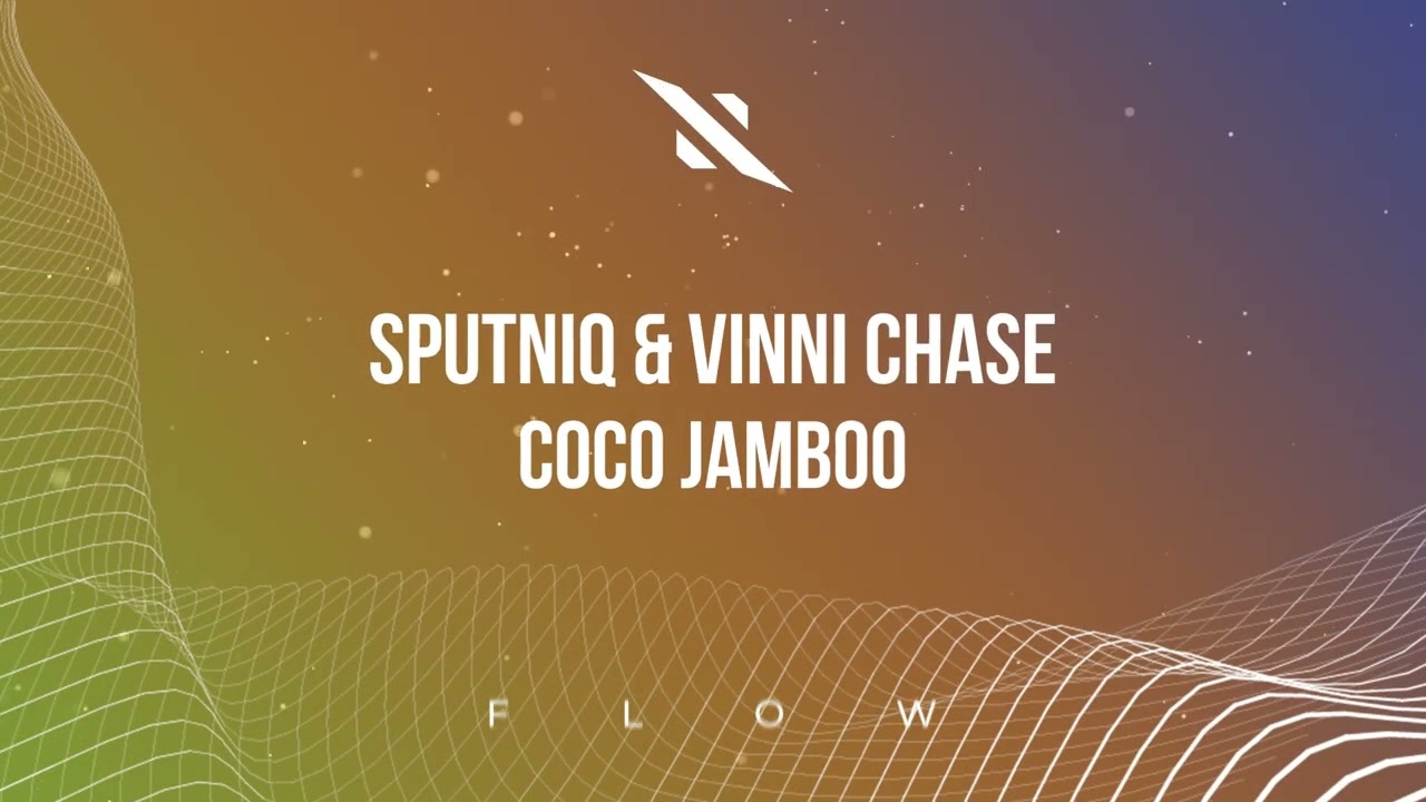Sputniq - Vinni Chase - Coco Jamboo // OUT NOW