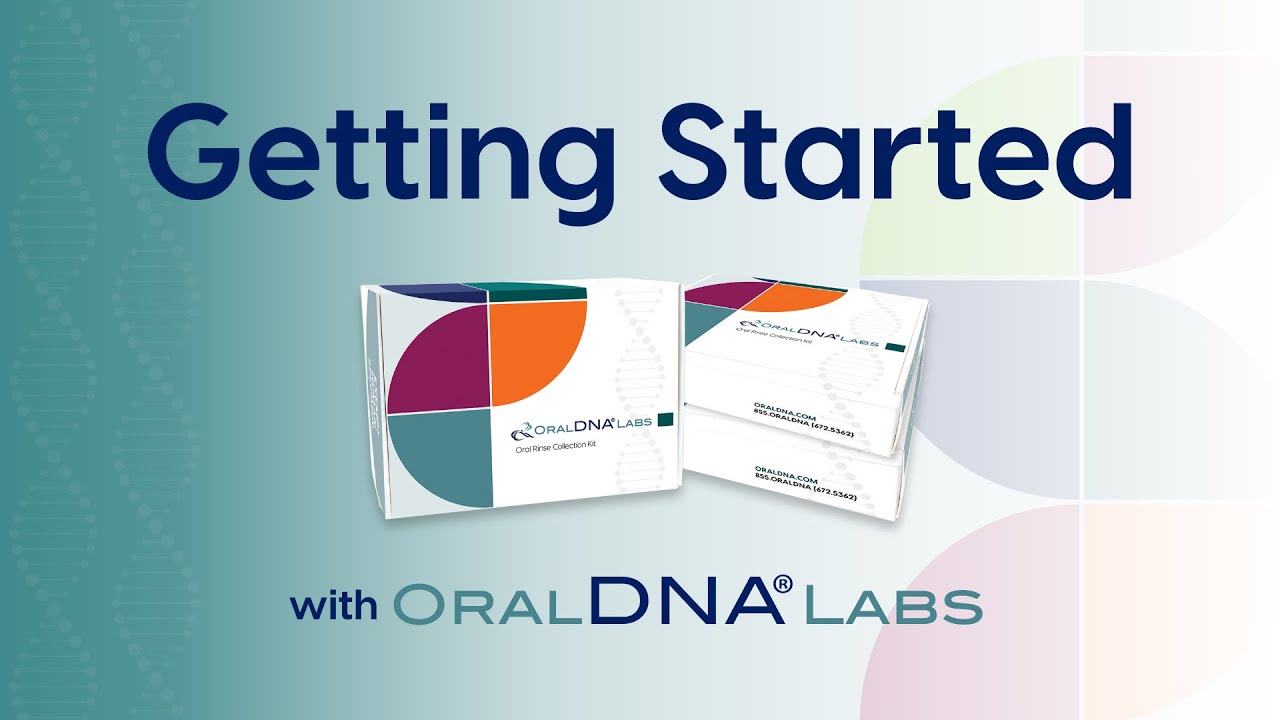Getting Started with OralDNA® Labs