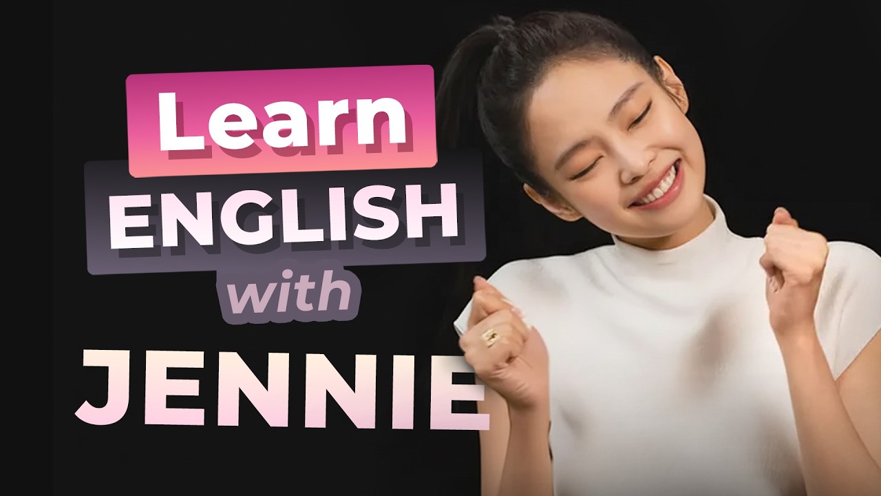 Learn English BLACKPINK's JENNIE