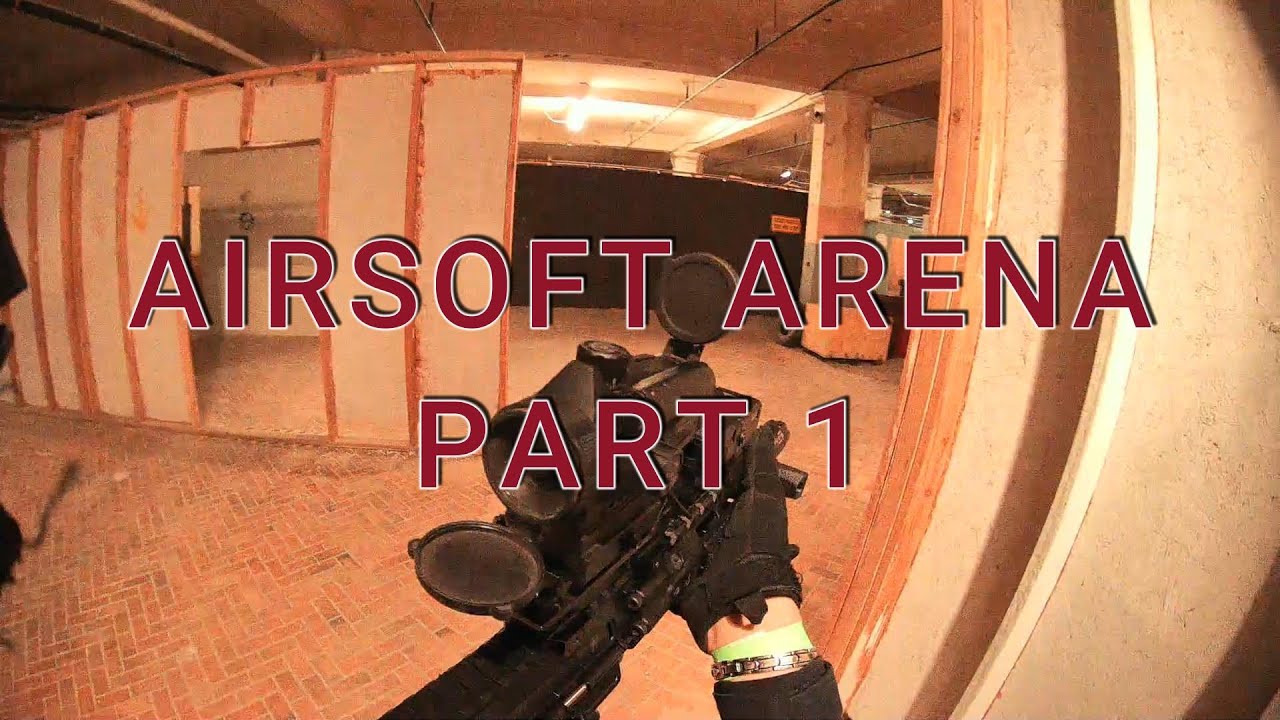 Airsoft arena part 1