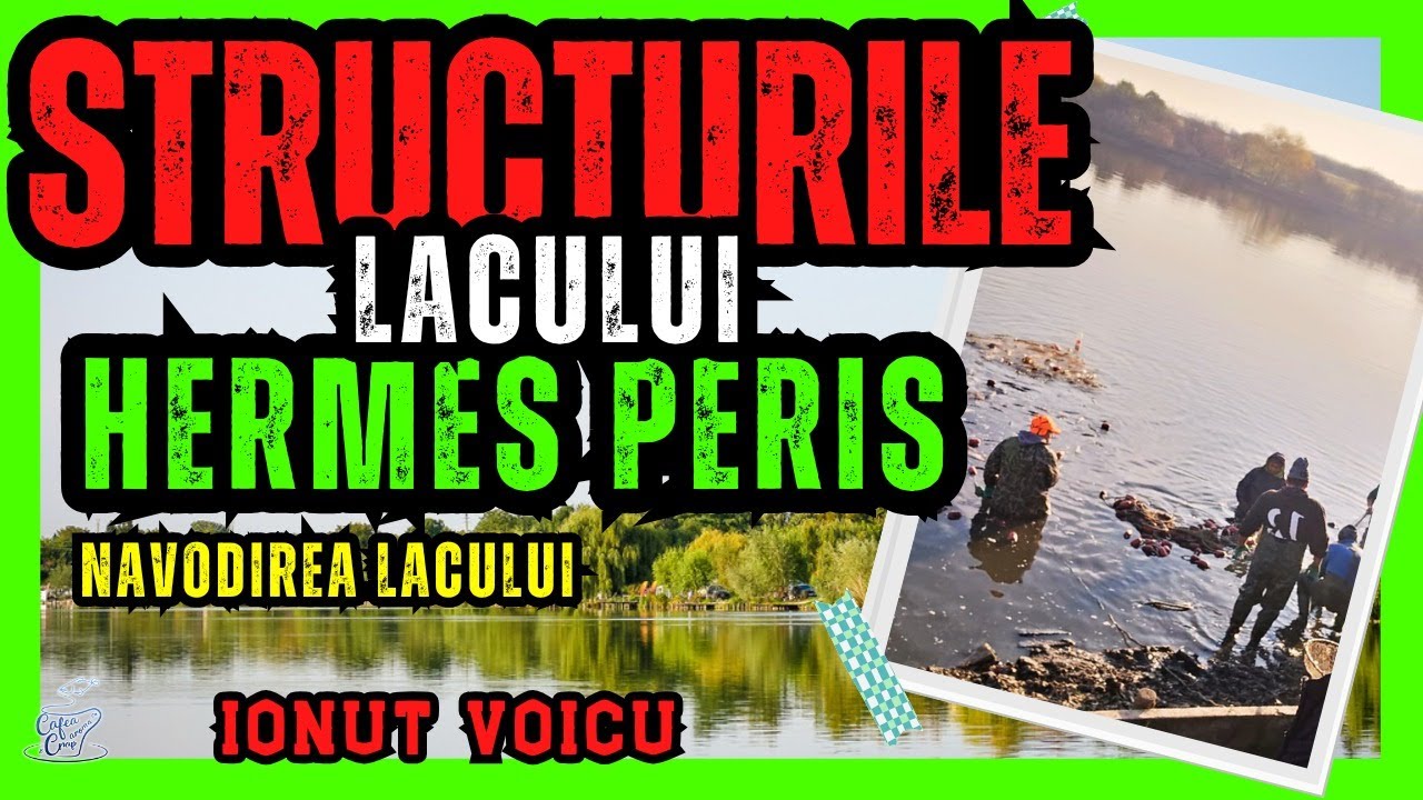 STRUCTURILE Lacului HERMES PERIS si NAVODIREA acestuia - IONUT Voicu JOHNY la Cafea cu Aroma de Crap
