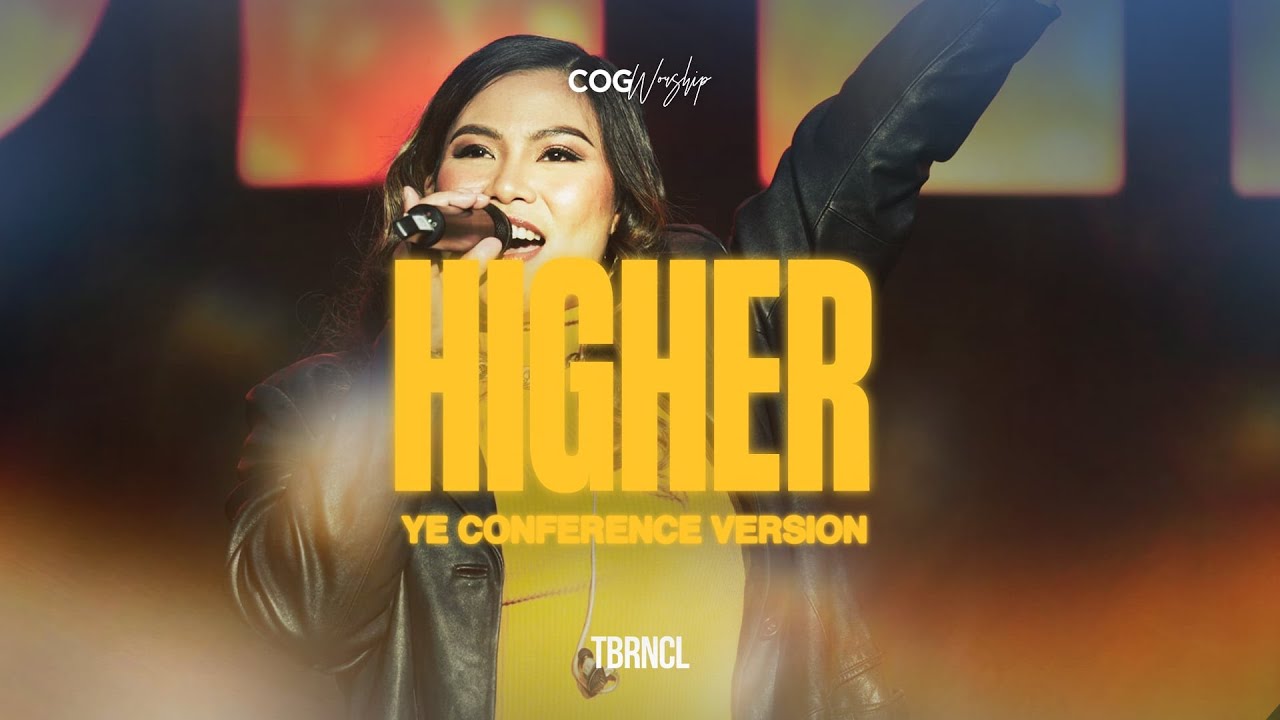 HIGHER | Live at YE Conference | COG Worship