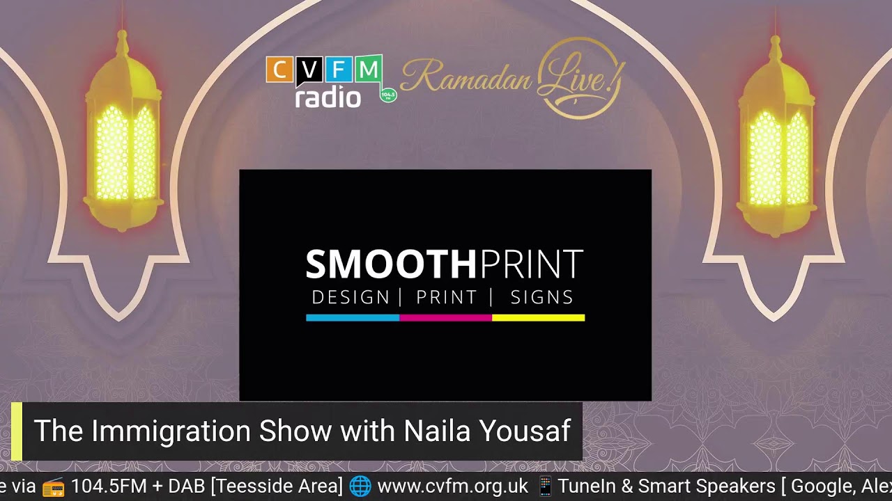 The Immigration Show with Naila Yousaf