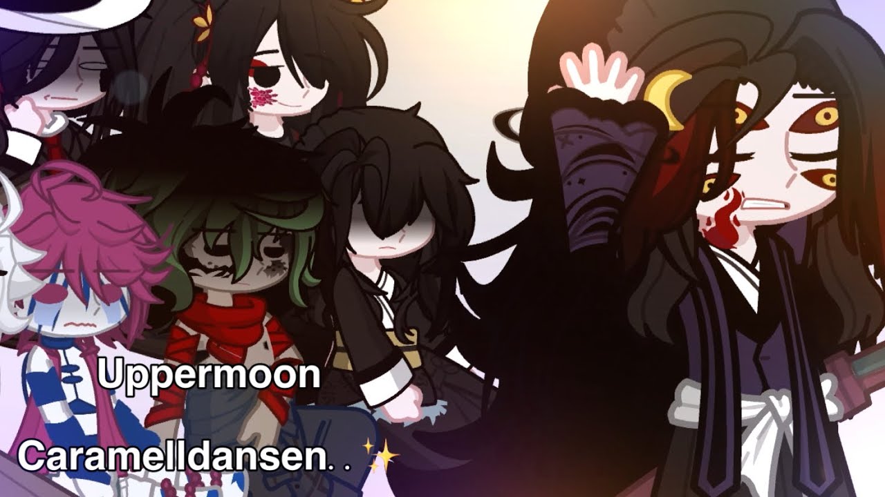 ✨Uppermoons Caramelldansen dance💃(Kny) |Demon slayer| {Read desc}