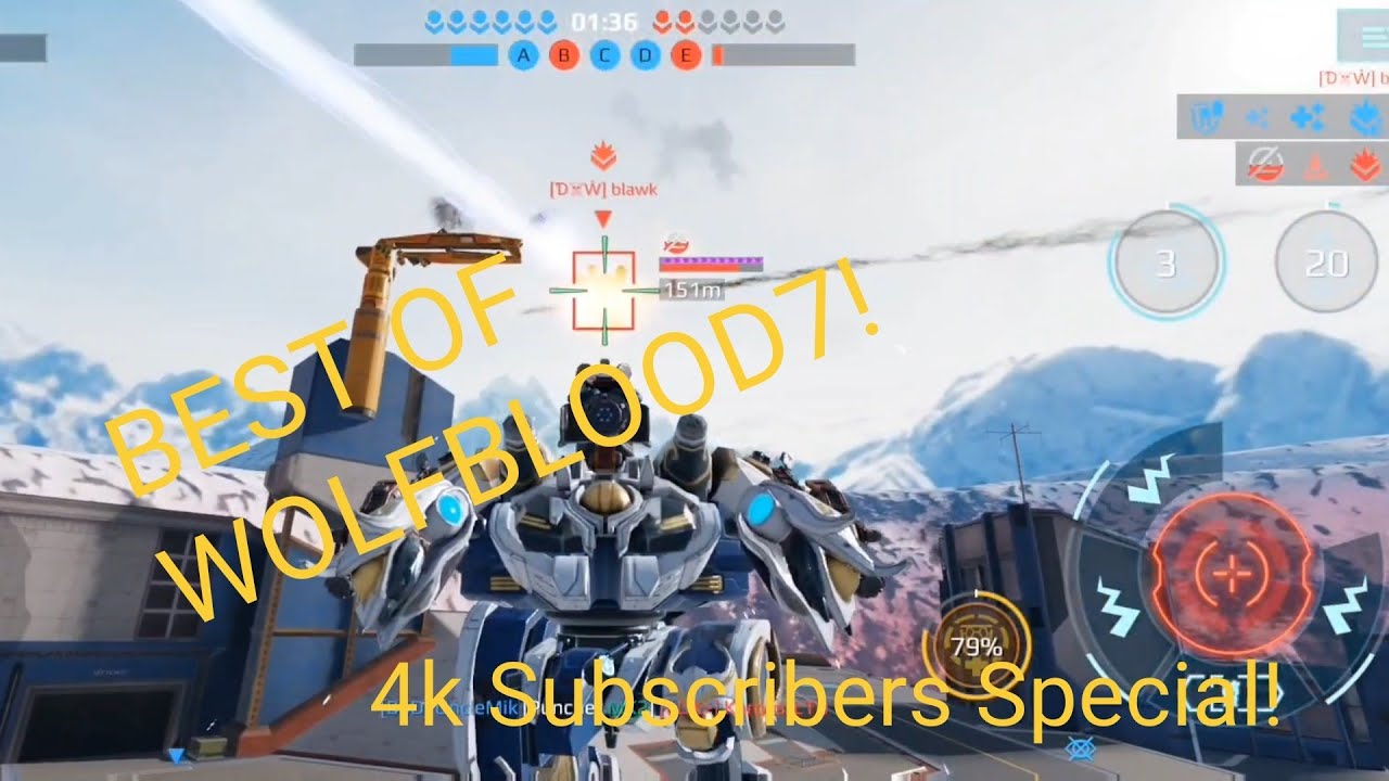 WAR ROBOTS FUNNY MOMENTS! BEST OF WOLFBLOOD7! 4K SUBSCRIBER SPECIAL! (War Robots)