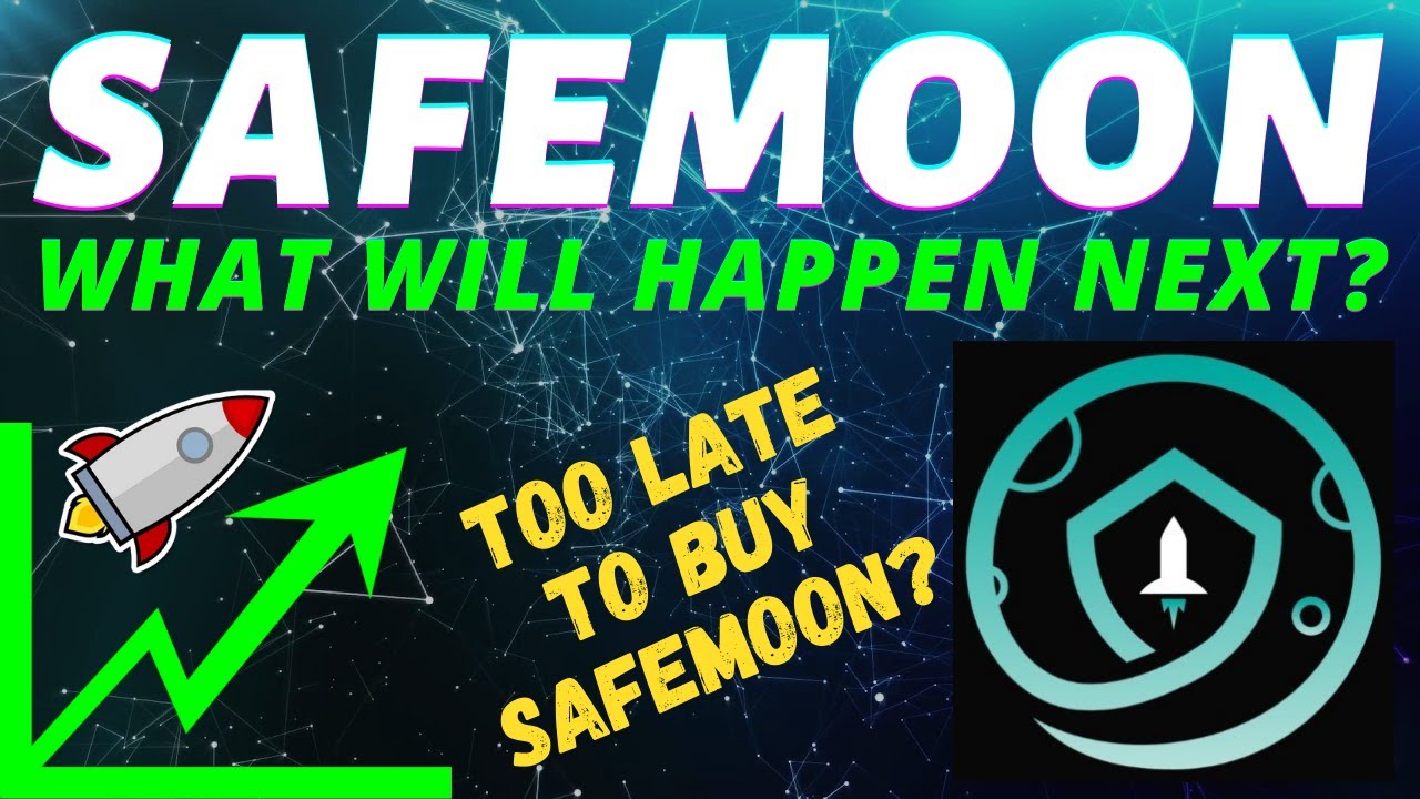 SAFE MOON WHAT WILL HAPPEN NEXT? SAFEMOON Price Update -  SAFE MOON Price Prediction 2021!