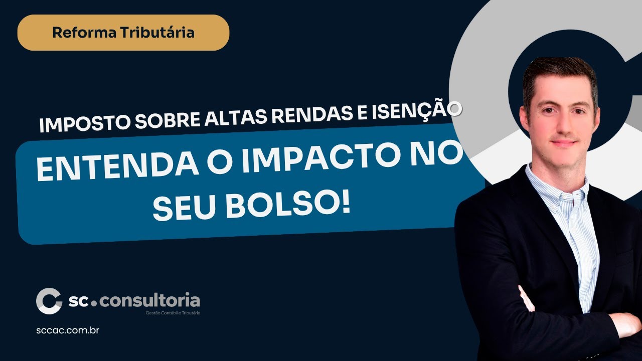 IMPOSTO sobre ALTAS RENDAS APROVADO ontem! - Entenda o impacto no seu bolso!