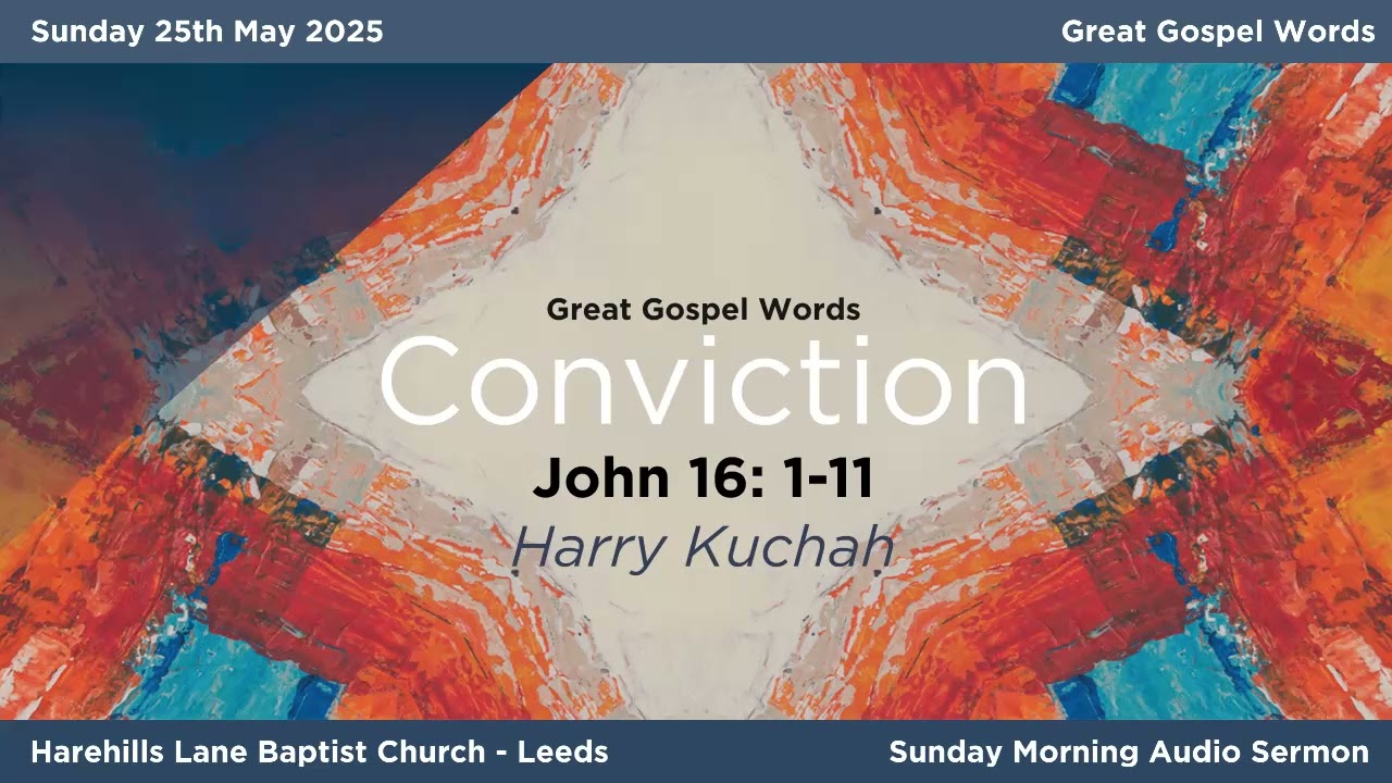 Conviction - Harry Kuchah 25.05.25