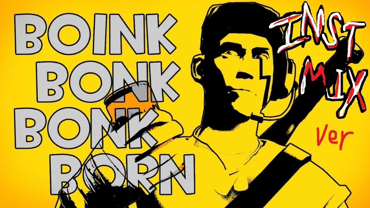 【音mad】Boink-Bonk-Bonk-Born【inst mix】