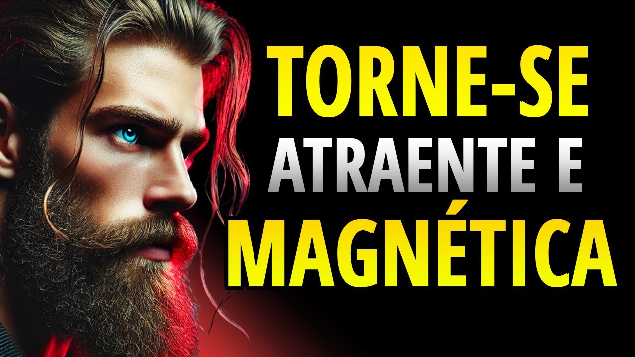 Como ser ATRAENTE e MAGNÉTICA com a Psicologia Estoica | Estoicismo
