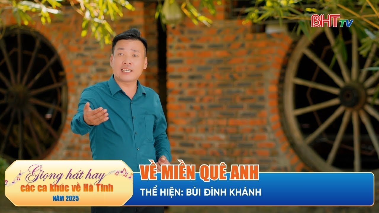 MS064: Về miền quê anh - Bùi Đình Khánh | Cuộc thi Giọng hát hay các ca khúc về Hà Tĩnh 2025