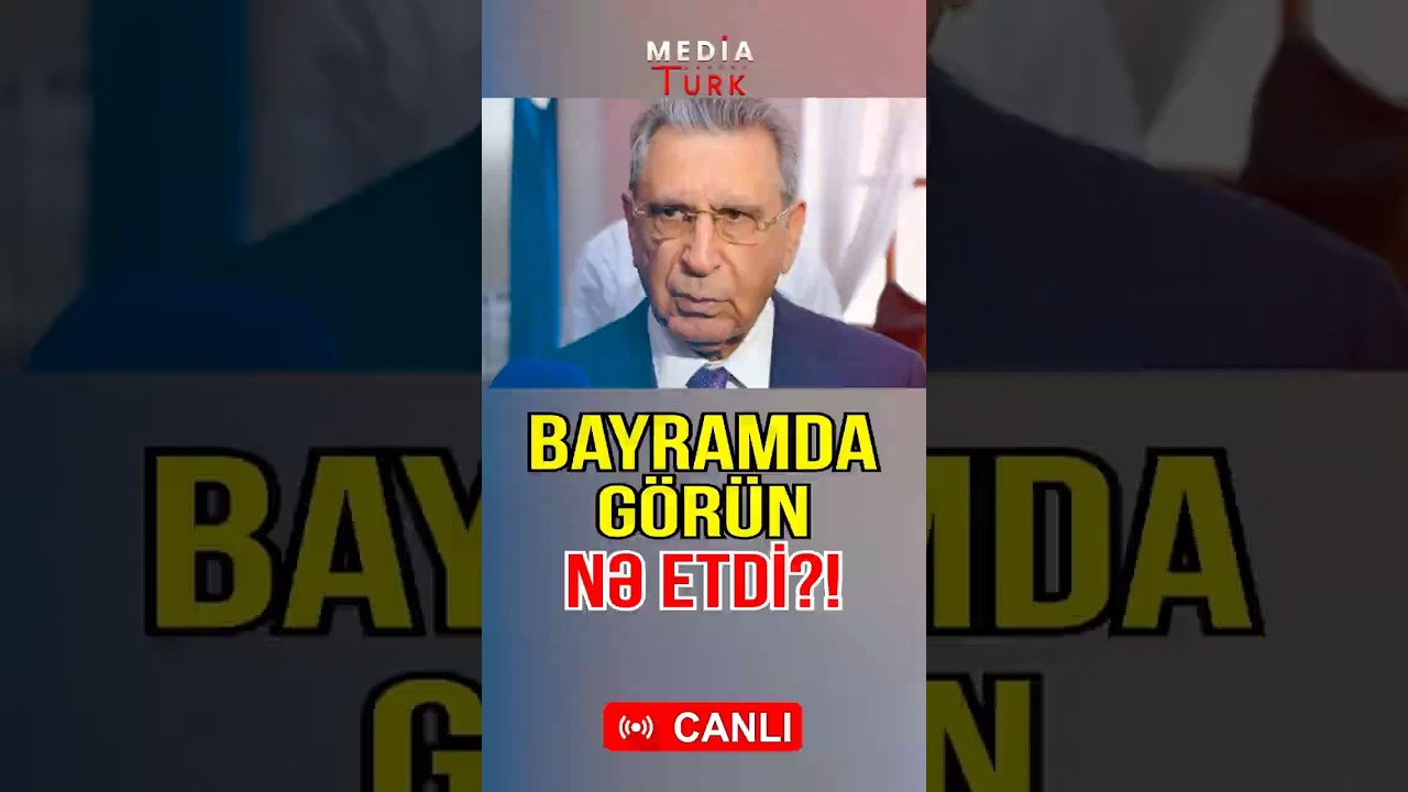 Ramiz Mehdiyev bayram g&uuml;n&uuml; g&ouml;r&uuml;n nə etdi?! - Media Turk TV #mediaturk #trend #shortsvideo