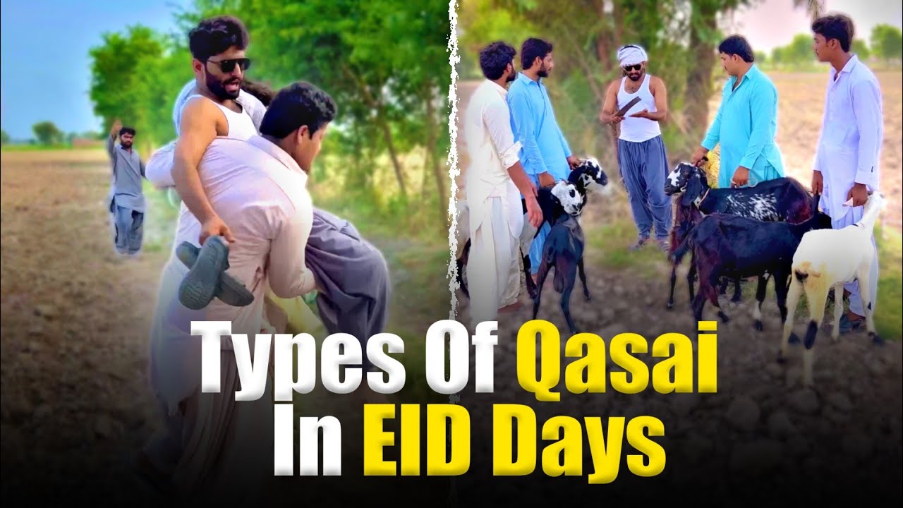 Types Of Qasai In EID Days