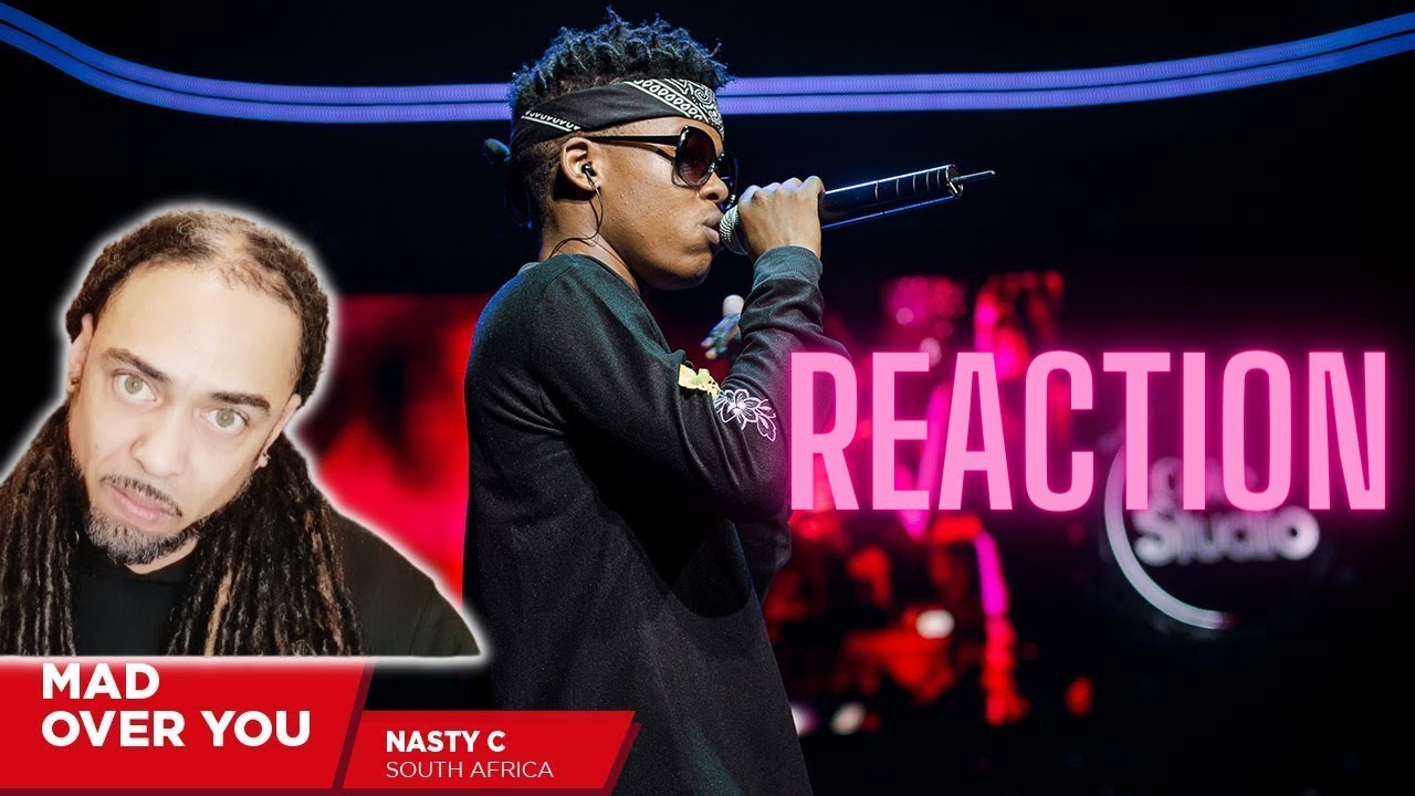 Nasty C, Mad Over You (Cover) - Coke Studio Africa | REACTION |