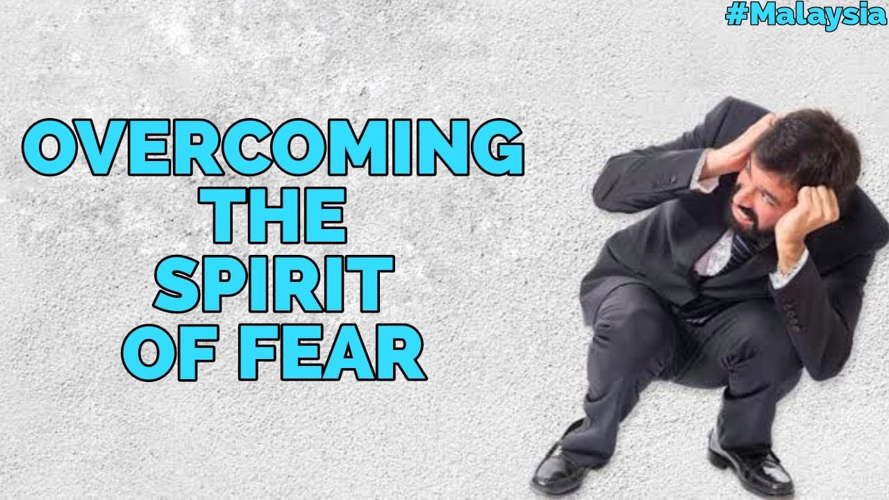 Overcoming The Spirit Of Fear | Sr Joselin