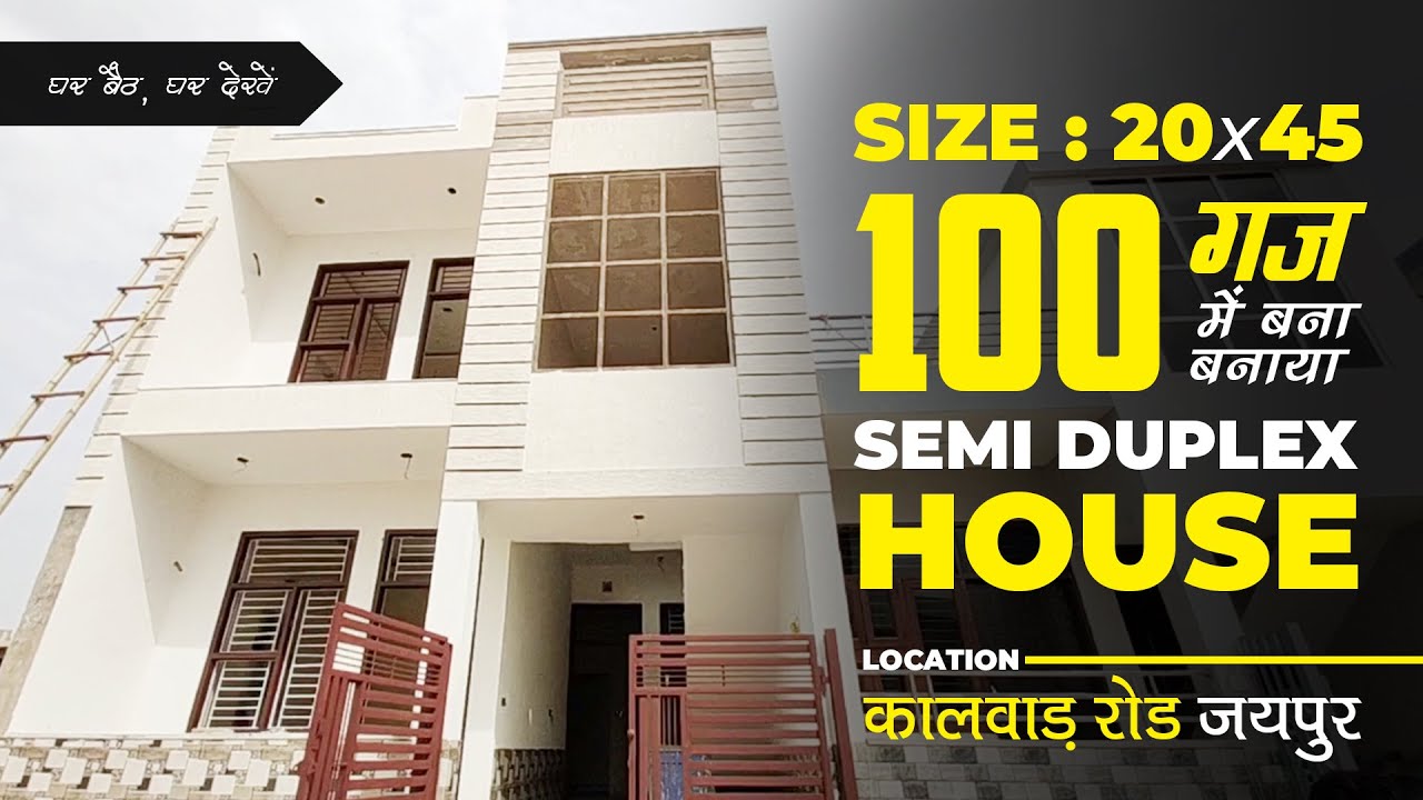 20 by 45, 100 yard semi duplex house design and also available for sale in jaipur kalwar road