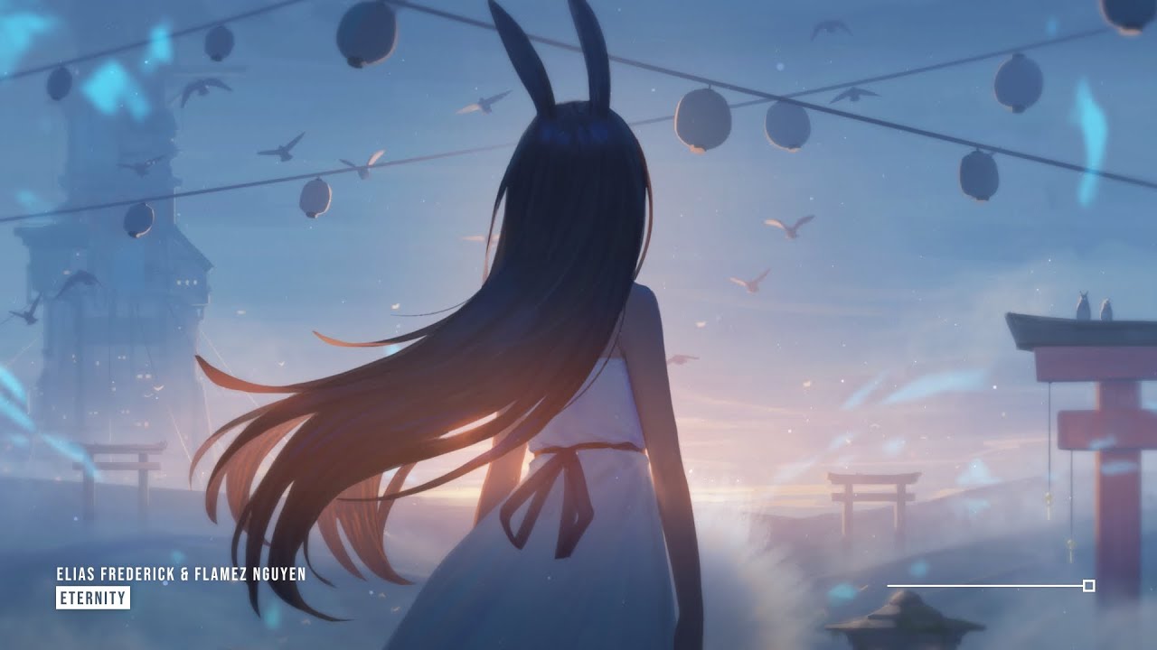 Elias Frederick & Flamez Nguyen - Eternity ♪