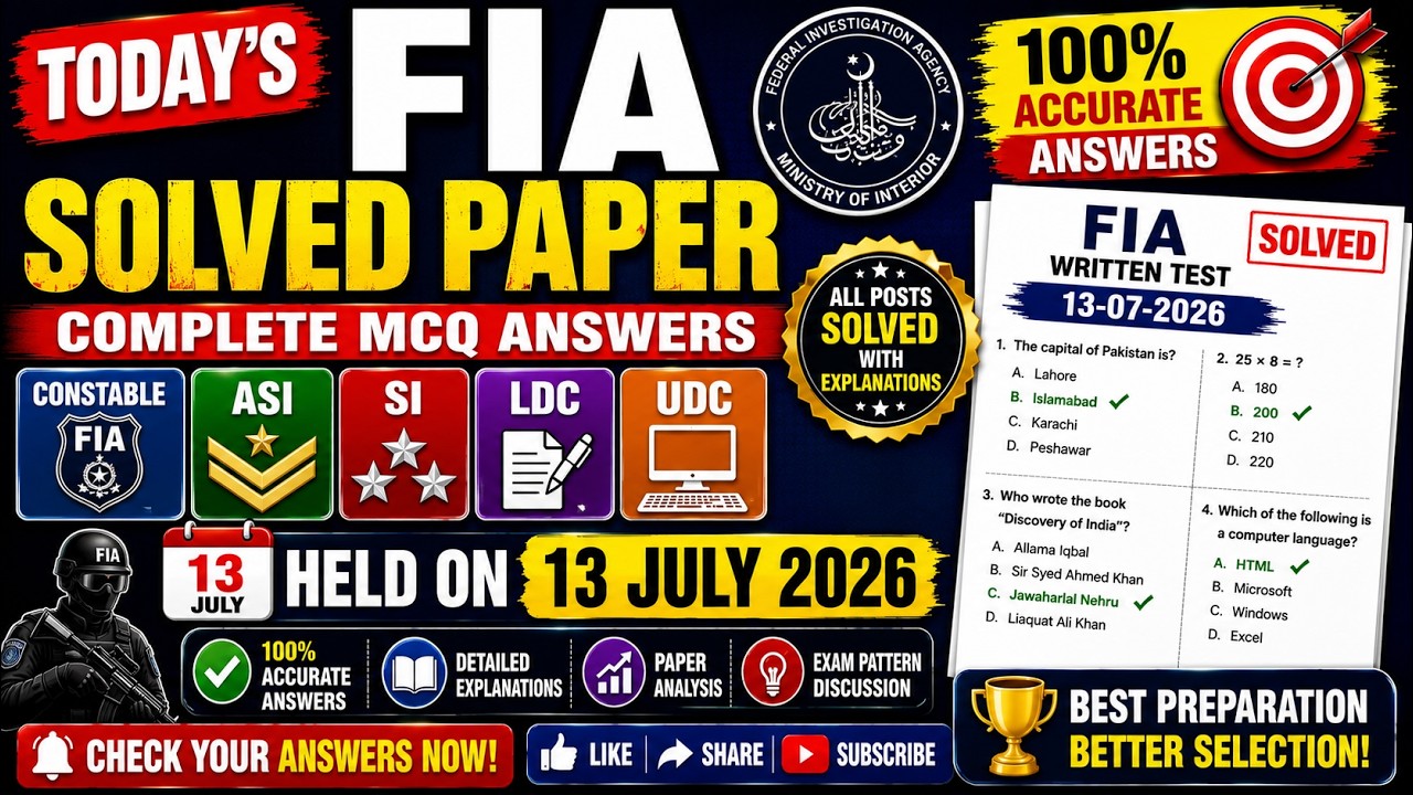 Today FIA Constable, ASI, SI, LDC & UDC Solved Paper 13/07/2026 | Today's Complete MCQ Answers