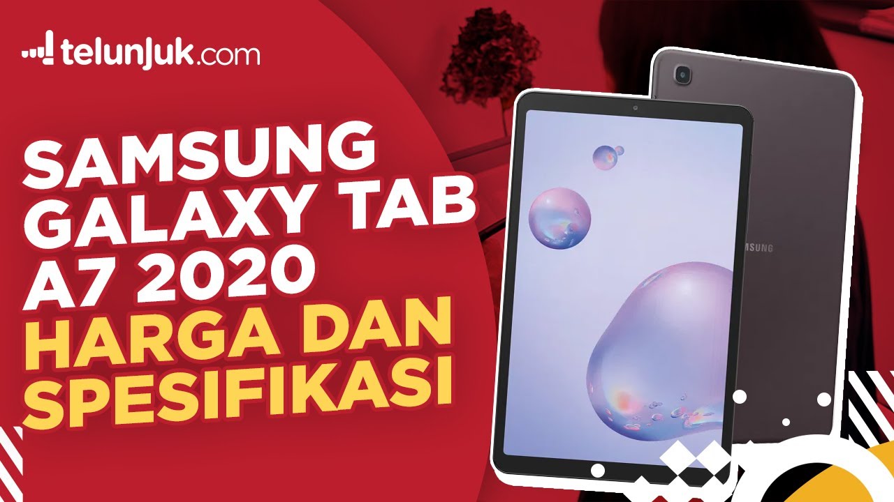 Samsung Galaxy Tab A7 2020 Review | Telunjuk Review