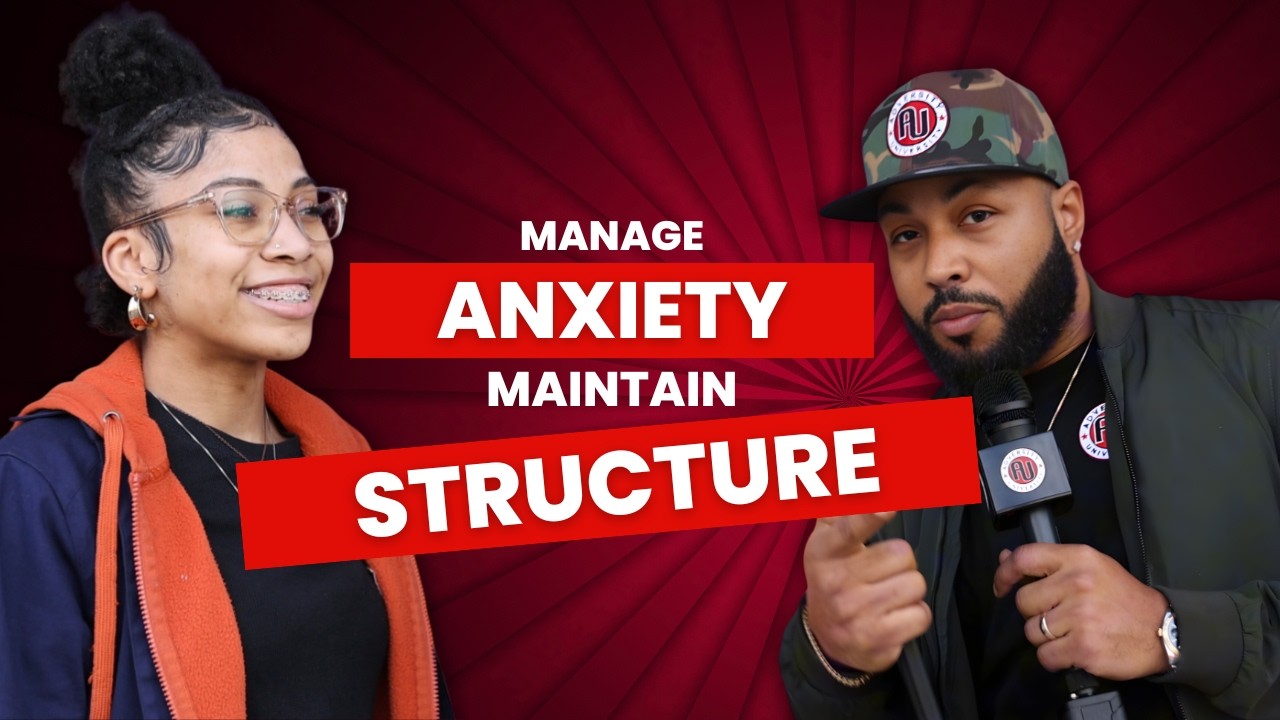 How To Manage Anxiety And The Importance Of Structure - Anaya